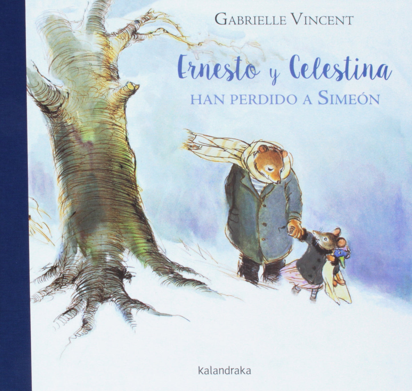 Libro: Ernesto y Celestina han perdido a Simeón (Spanish Edition)