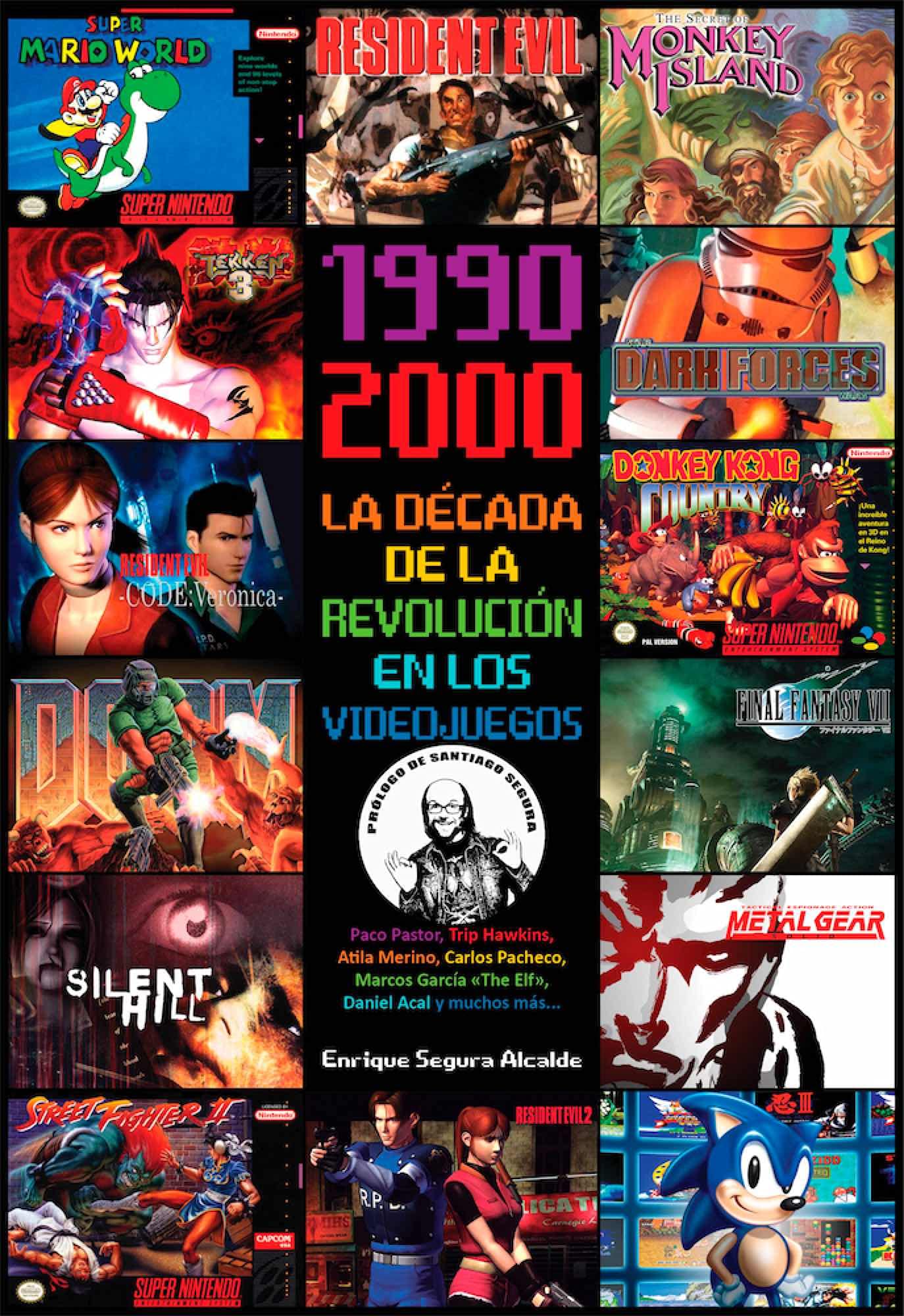 Libro: 1990-2000 LA DÉCADA DE LA REVOLUCIÓN EN LOS VIDEOJUEGOS (SIN COLECCION)