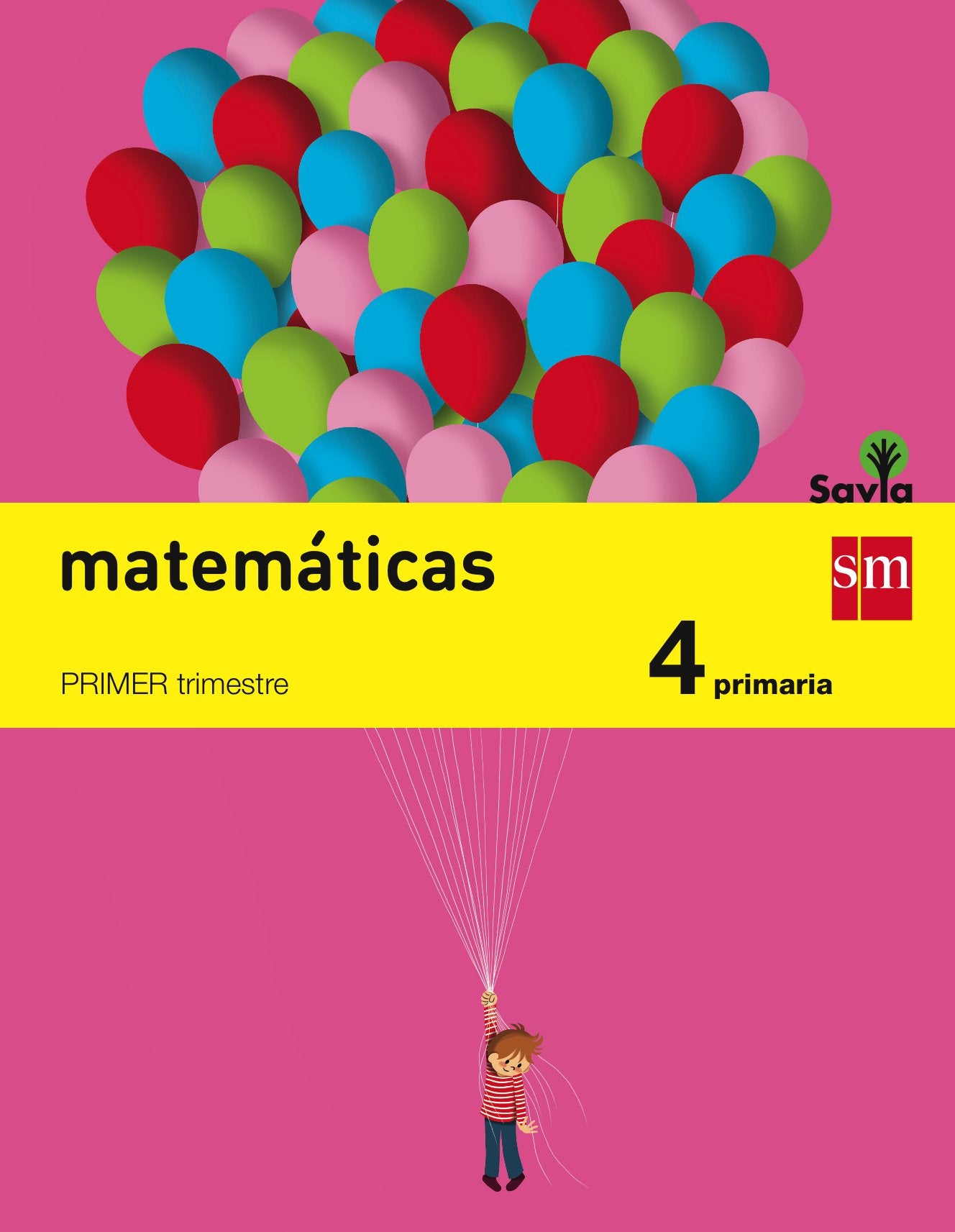 Libro: Matemáticas. 4 Primaria. Savia