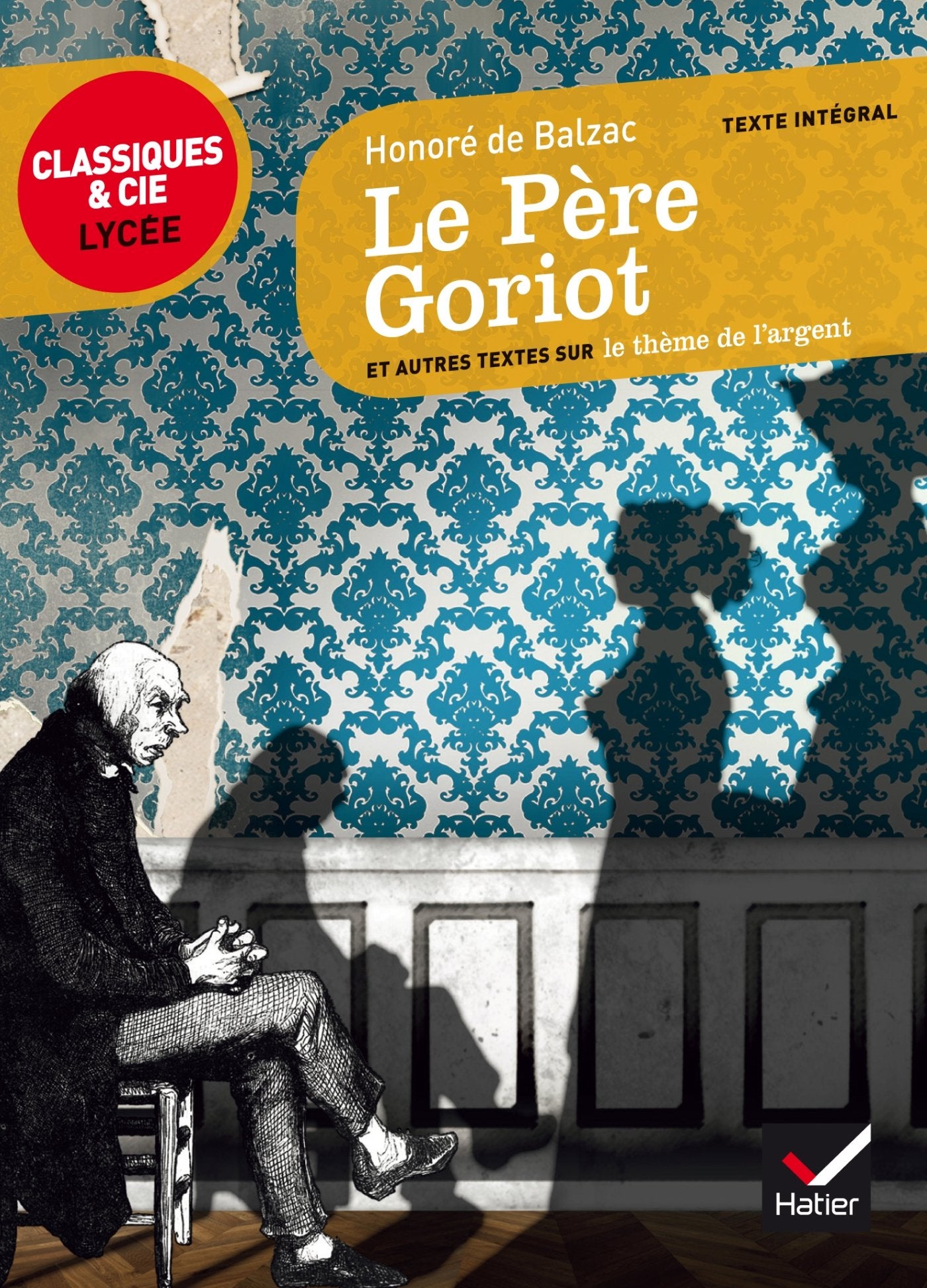 Libro: Le Père Goriot: suvi d'un parcours sur le thème de l'argent