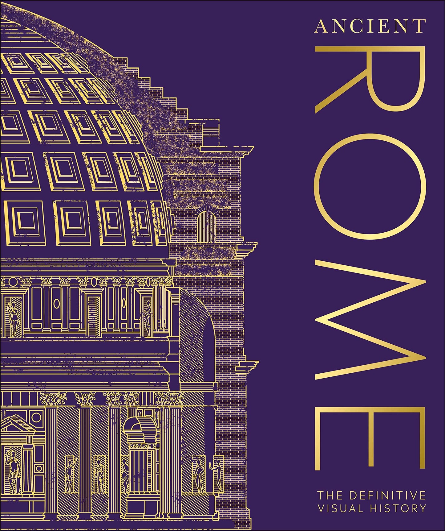 Libro: Ancient Rome: The Definitive Visual History (DK Classic History)