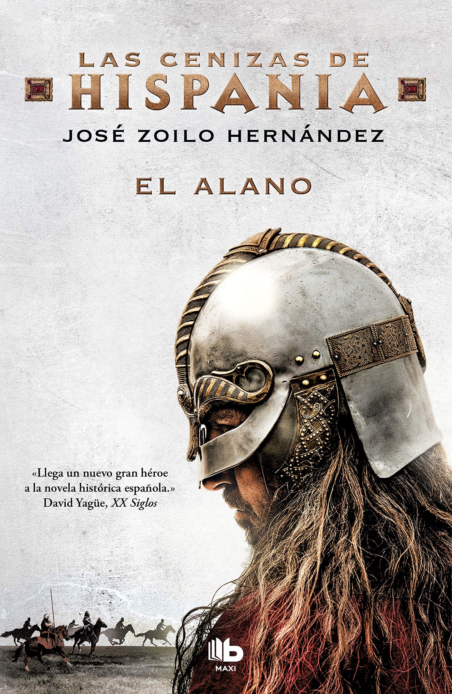 Libro: El alano (Las cenizas de Hispania 1) (MAXI)