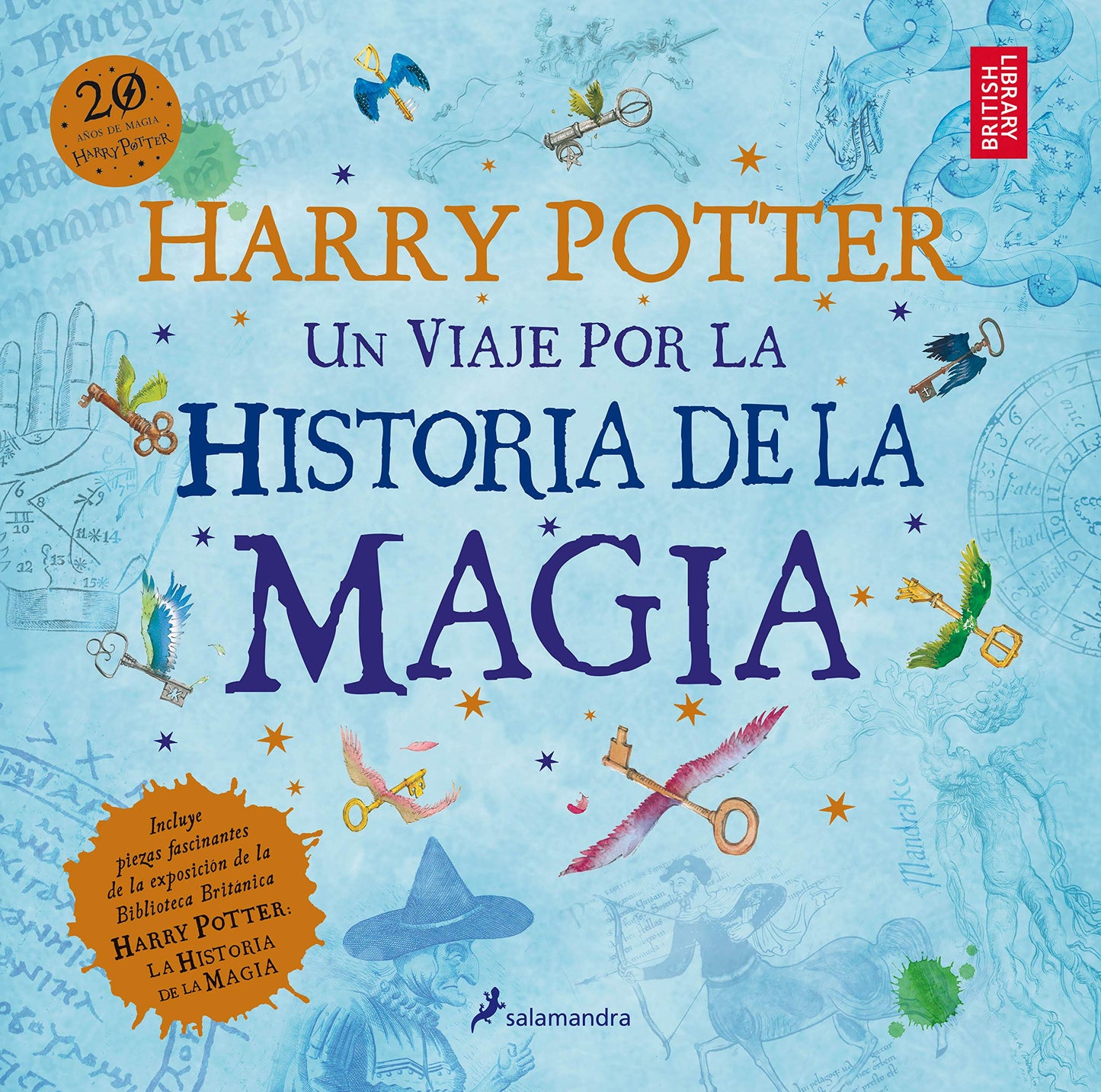 Libro: Harry Potter: un viaje por la historia de la magia: Un Viaje Por La Historia De La Magia / a Journey Through a History of Magic (Español)