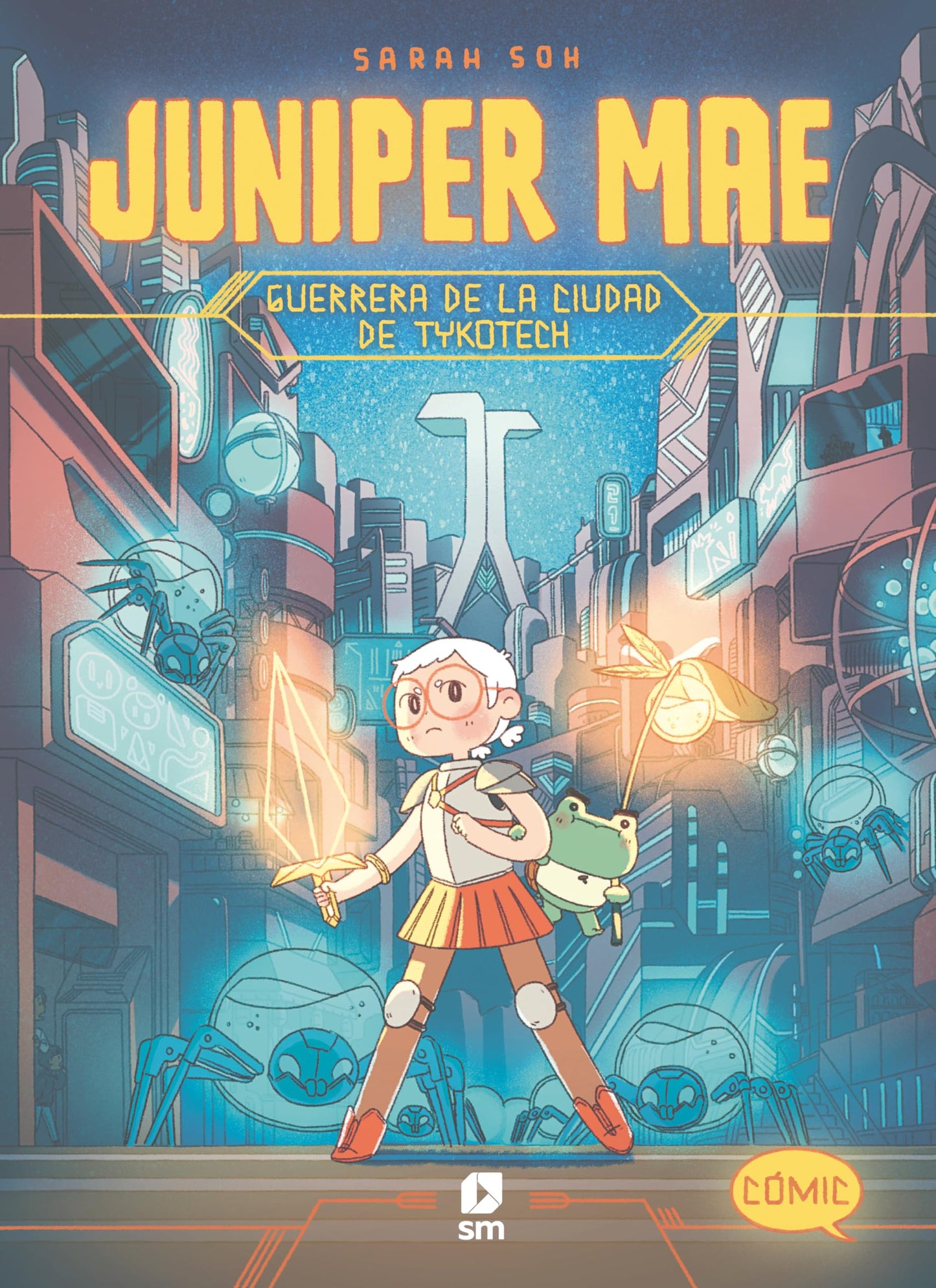 Libro: Juniper Mae 1. Guerrera de la ciudad de Tykotech