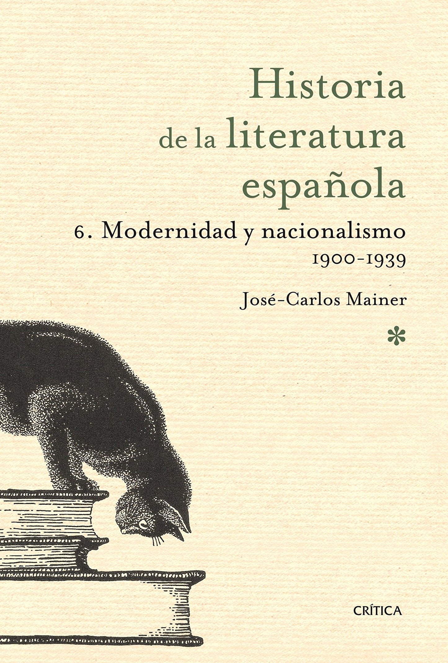 Libro: Modernidad y nacionalismo 1900- 1939: Historia literatura española 6