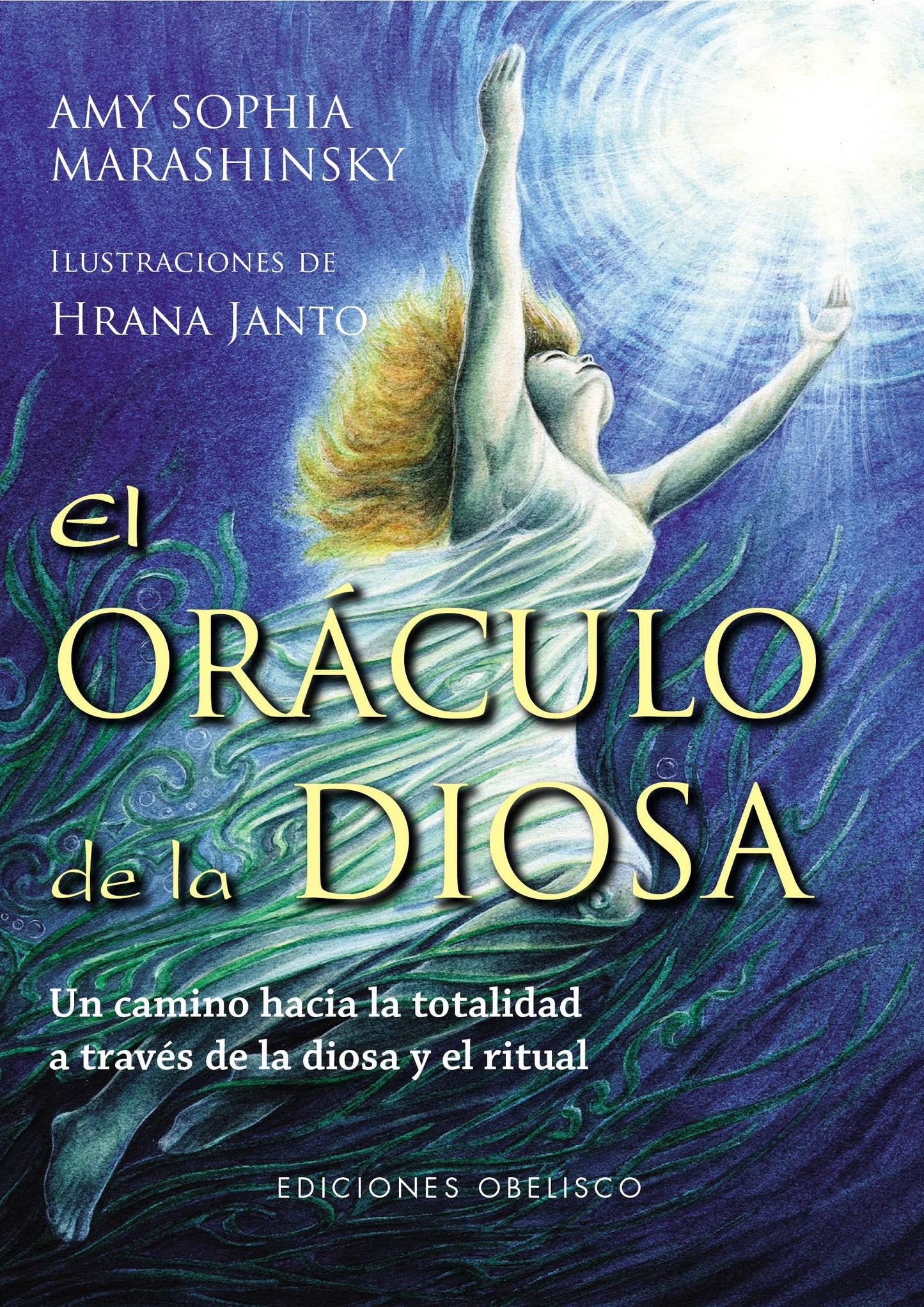 Libro: El oráculo de la diosa + cartas: Un camino hacia la totalidad a través de la diosa y el ritual (ESPIRITUALIDAD Y IDA INTERIOR)