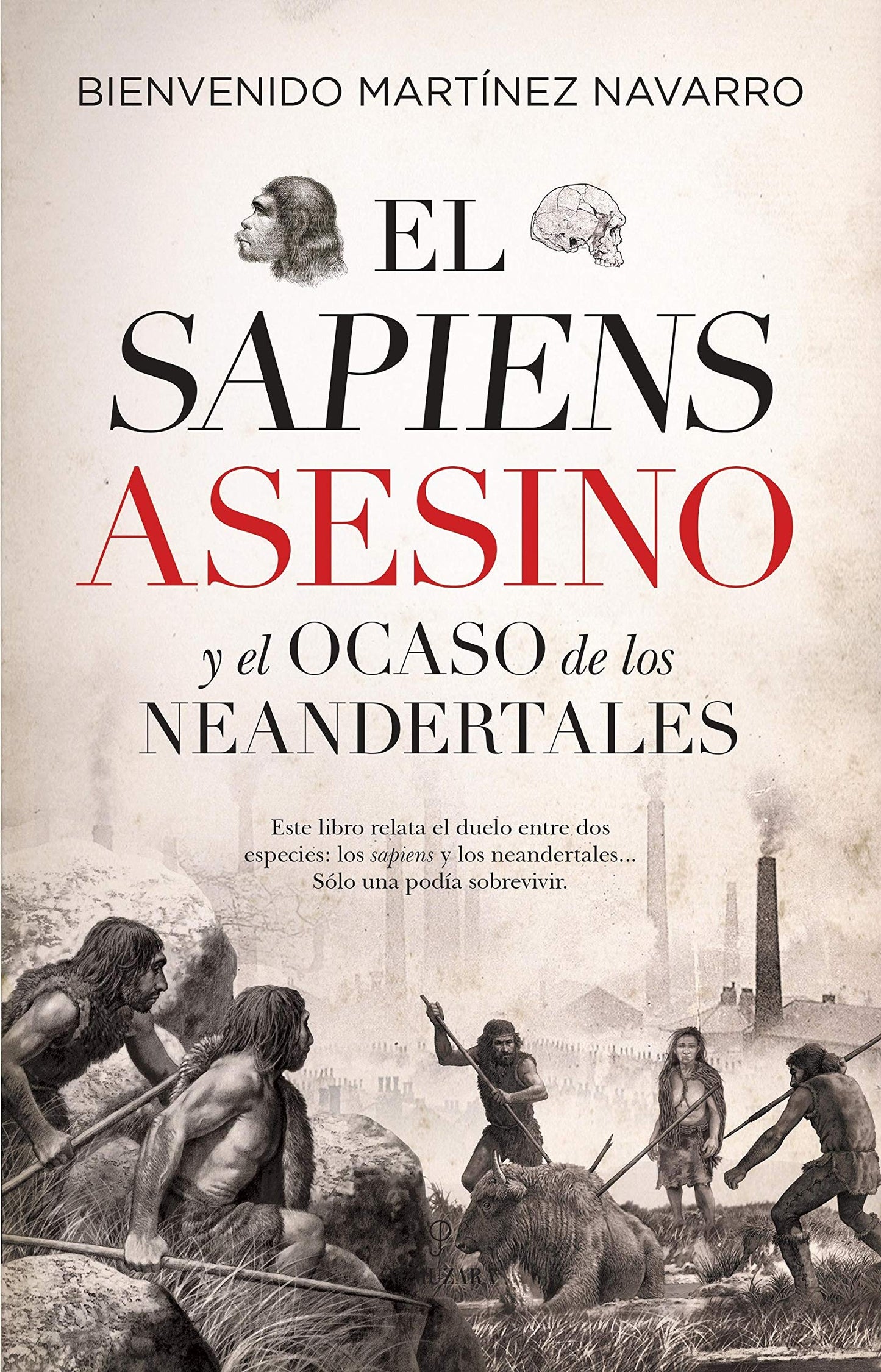 Libro: El sapiens asesino y el ocaso de los neandertales