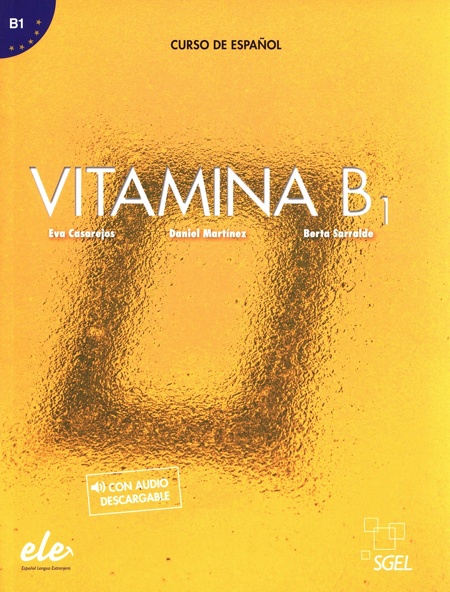 Libro: Vitamina b1: Libro del alumno + audio descargable + licencia digital (B1)