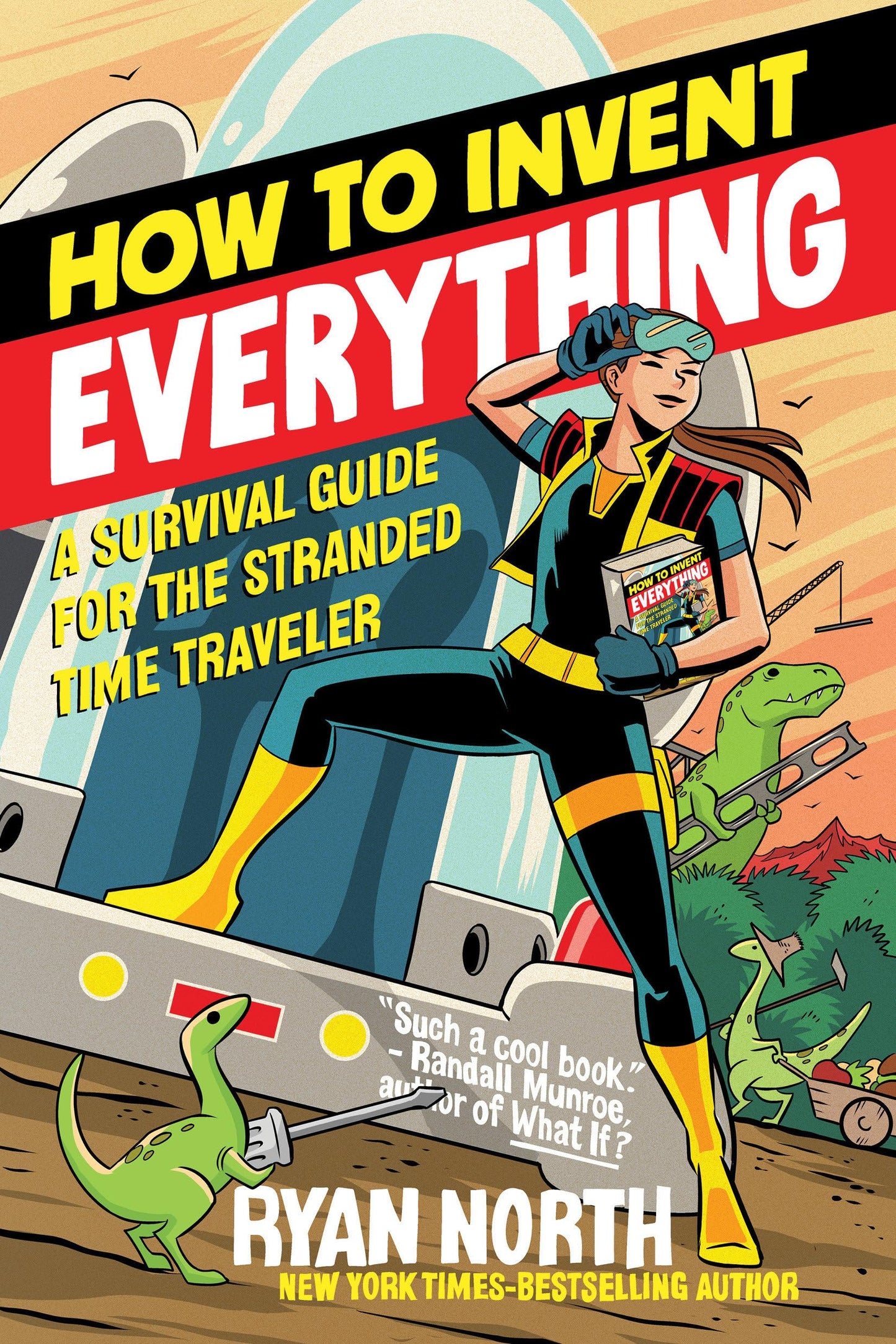 Libro: How to Invent Everything: A Survival Guide for the Stranded Time Traveler