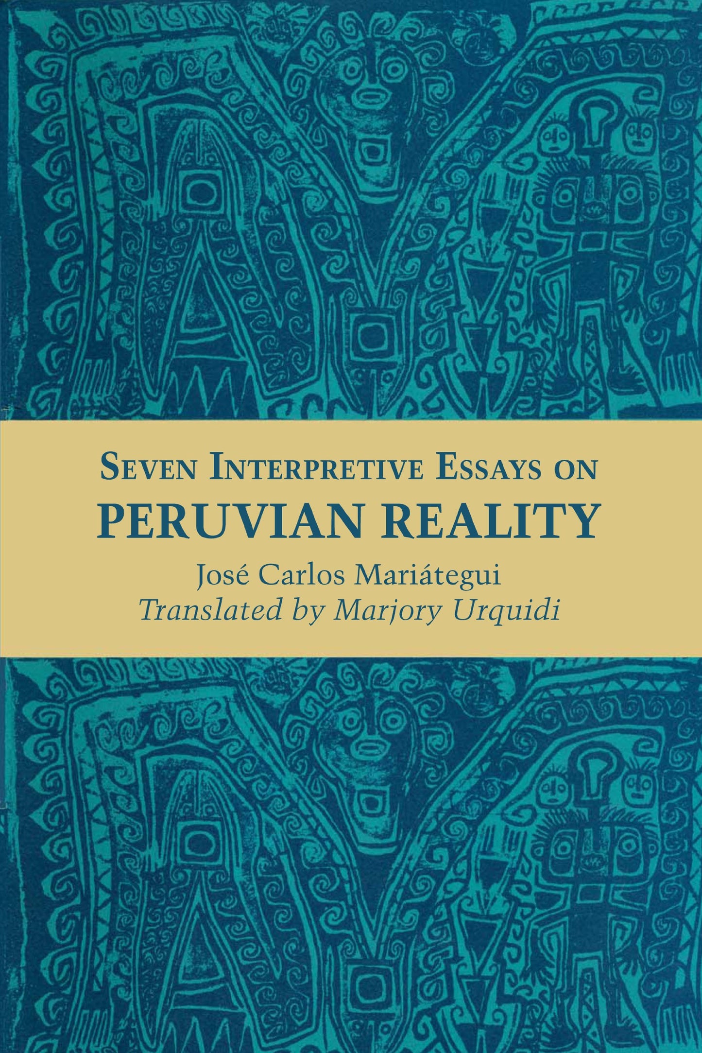 Libro: Seven Interpretive Essays on Peruvian Reality (Texas Pan American Series)