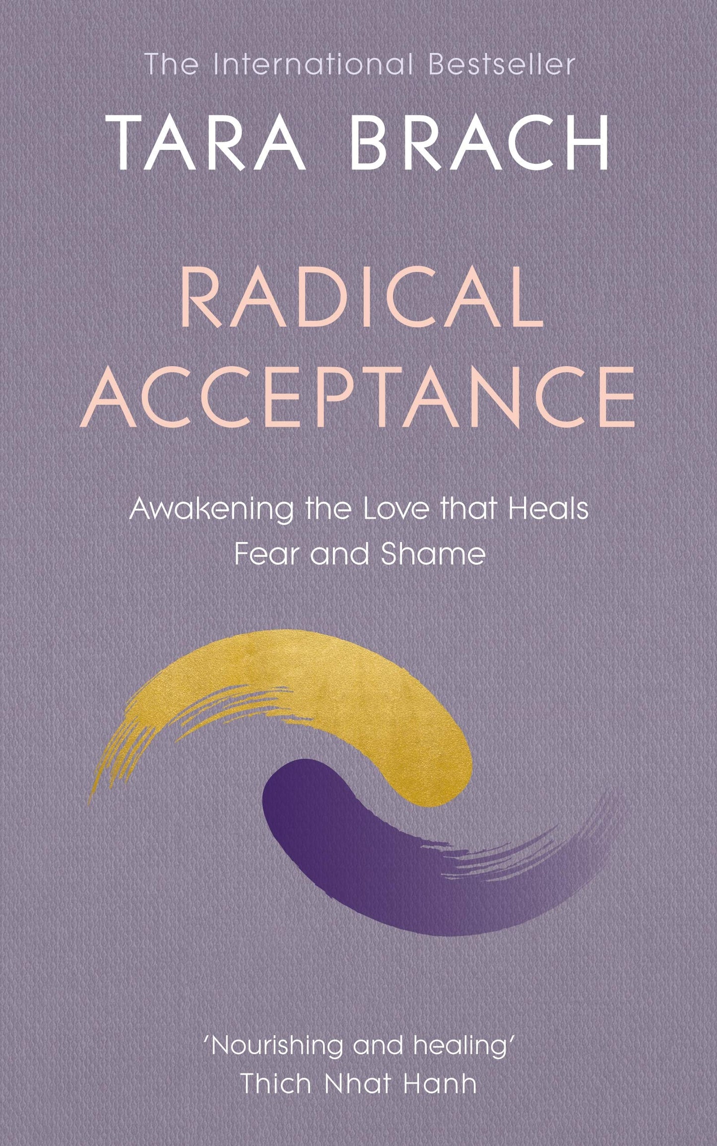 Libro: Radical Acceptance: Awakening the Love that Heals Fear and Shame