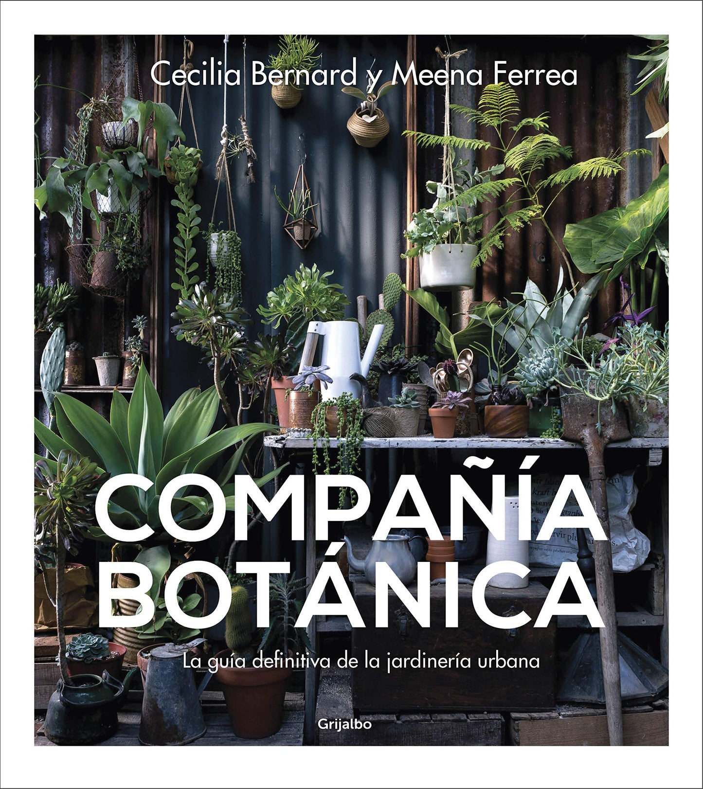 Libro: Compañía botánica: La guía definitiva de la jardinería urbana