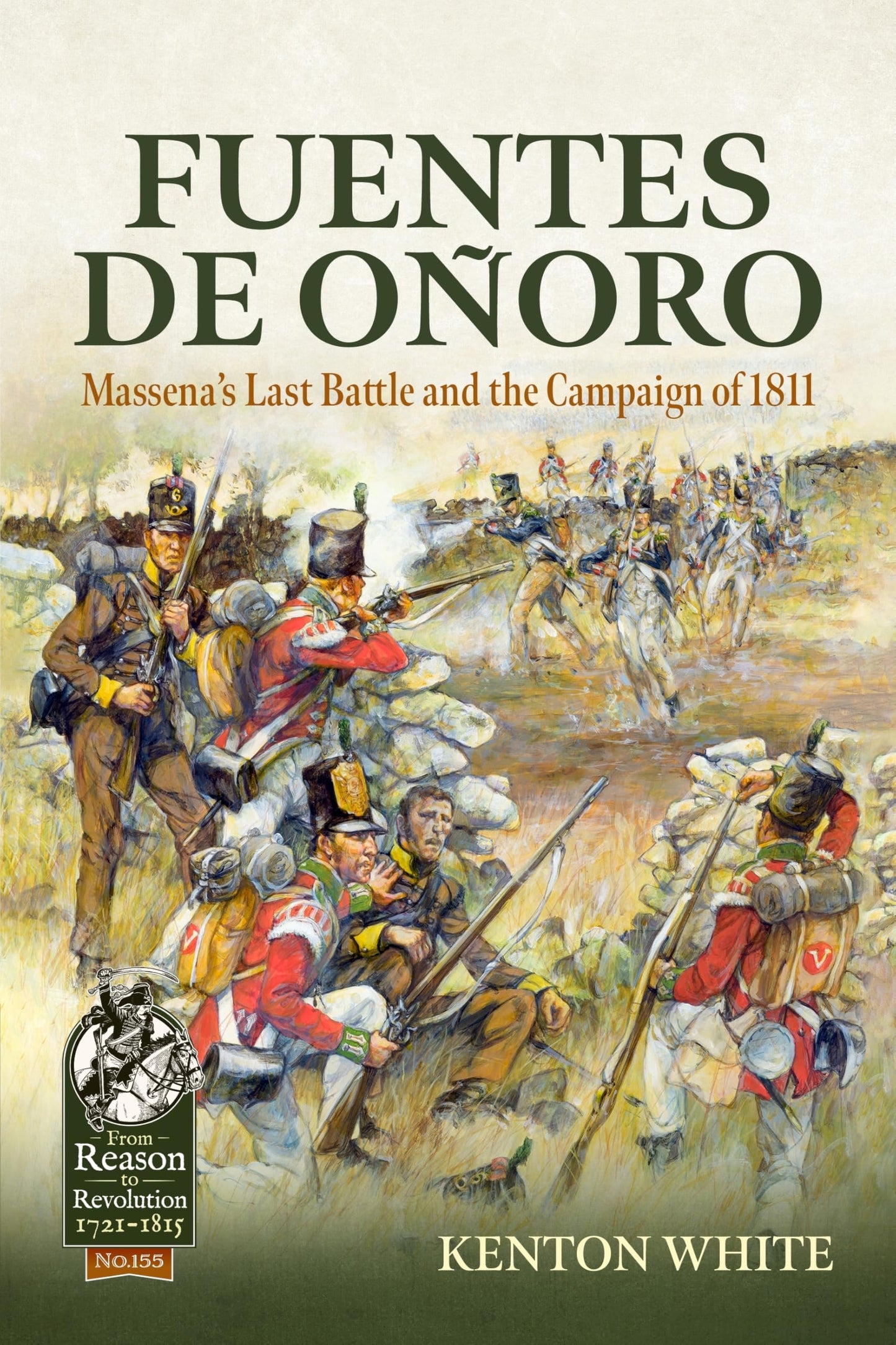 Libro: Fuentes de Oñoro: Massena's Last Battle and the Campaign of 1811 (From Reason to Revolution 1721-1815)