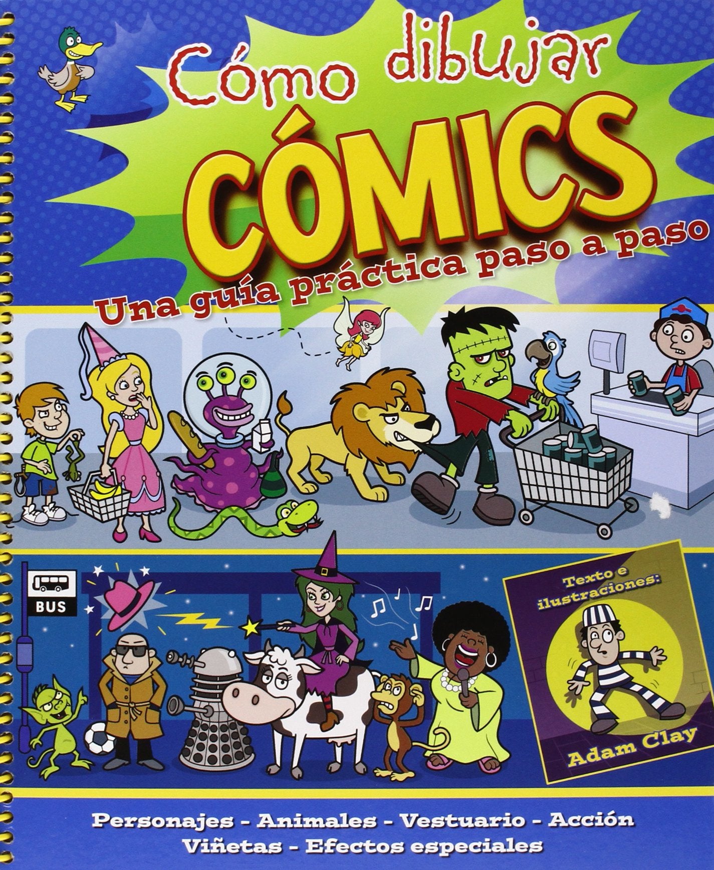 Libro: Cómo dibujar comics: Una guía práctica paso a paso (Actividades y destrezas)
