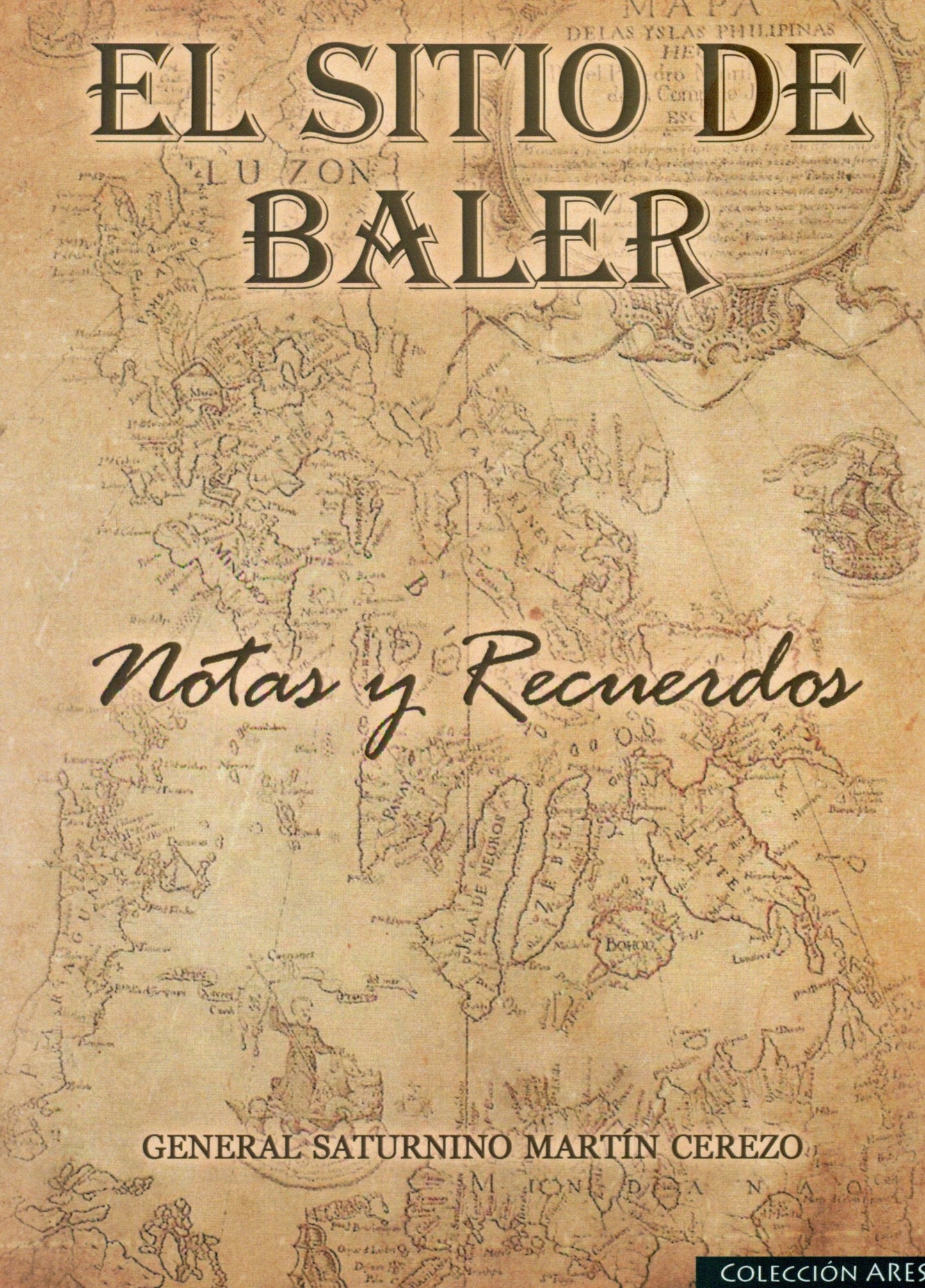 Libro: El Sitio de Baler: Notas y recuerdos