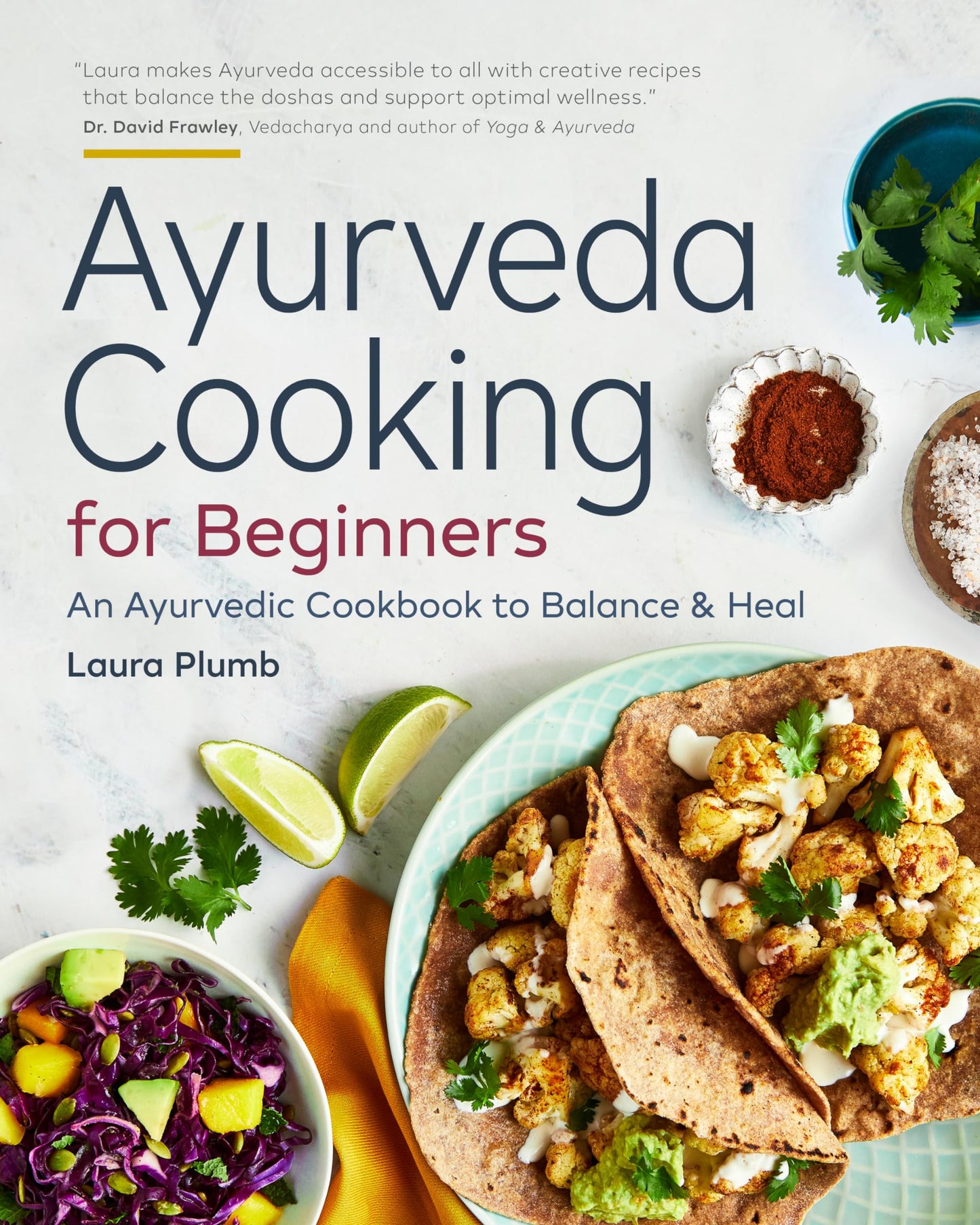 Libro: Ayurveda Cooking for Beginners: An Ayurvedic Cookbook to Balance and Heal