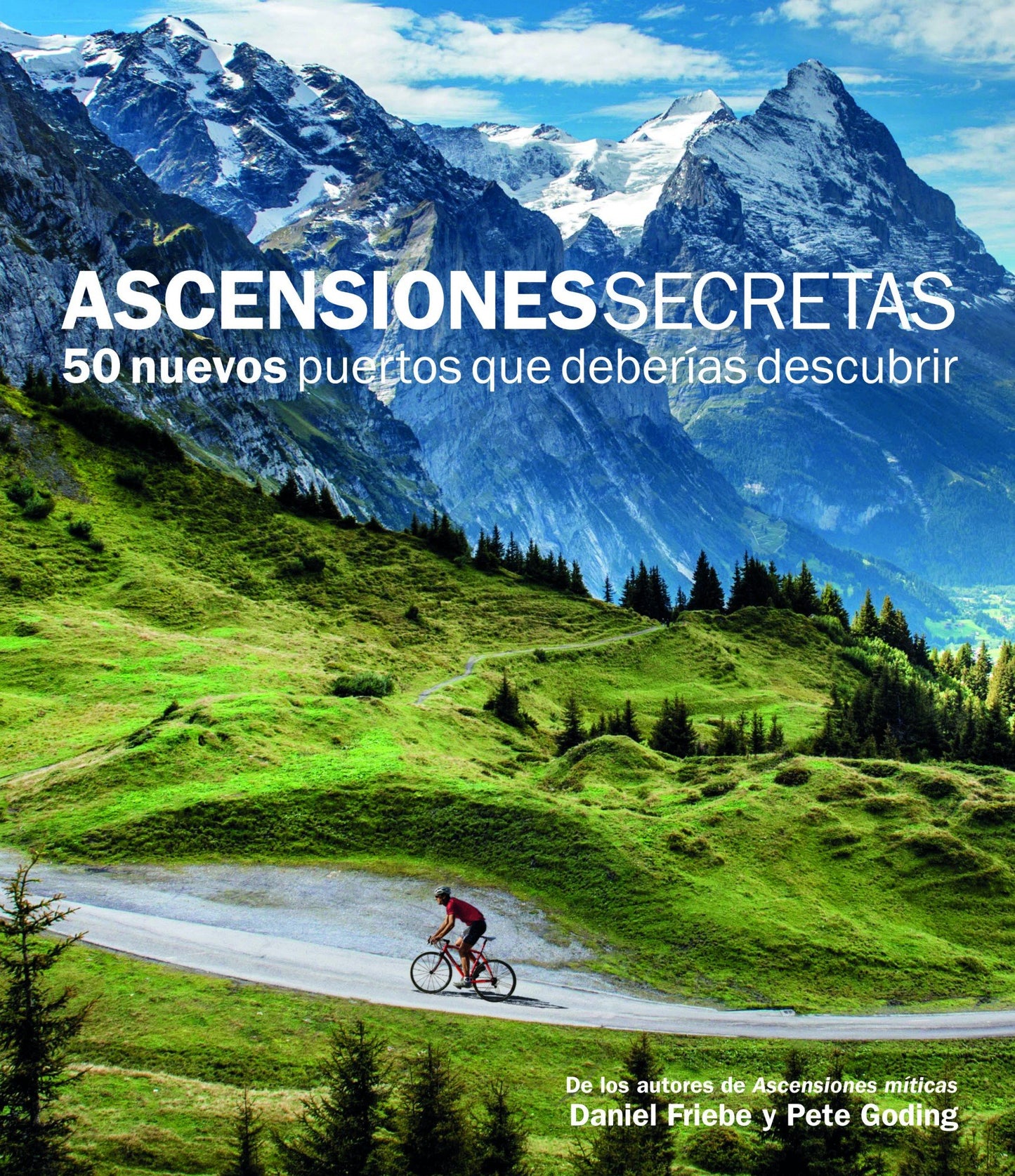Libro: Ascensiones Secretas. 50 nuevos puertos que deberías descubrir (Ocio y deportes)