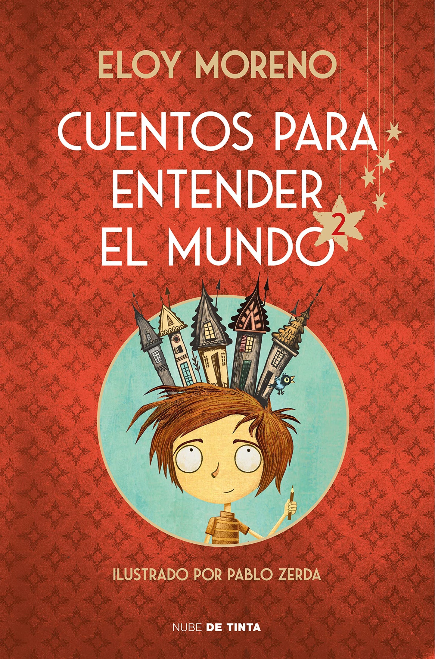 Libro: Cuentos para entender el mundo 2 (edición ilustrada con contenido extra) (Nube de Tinta)