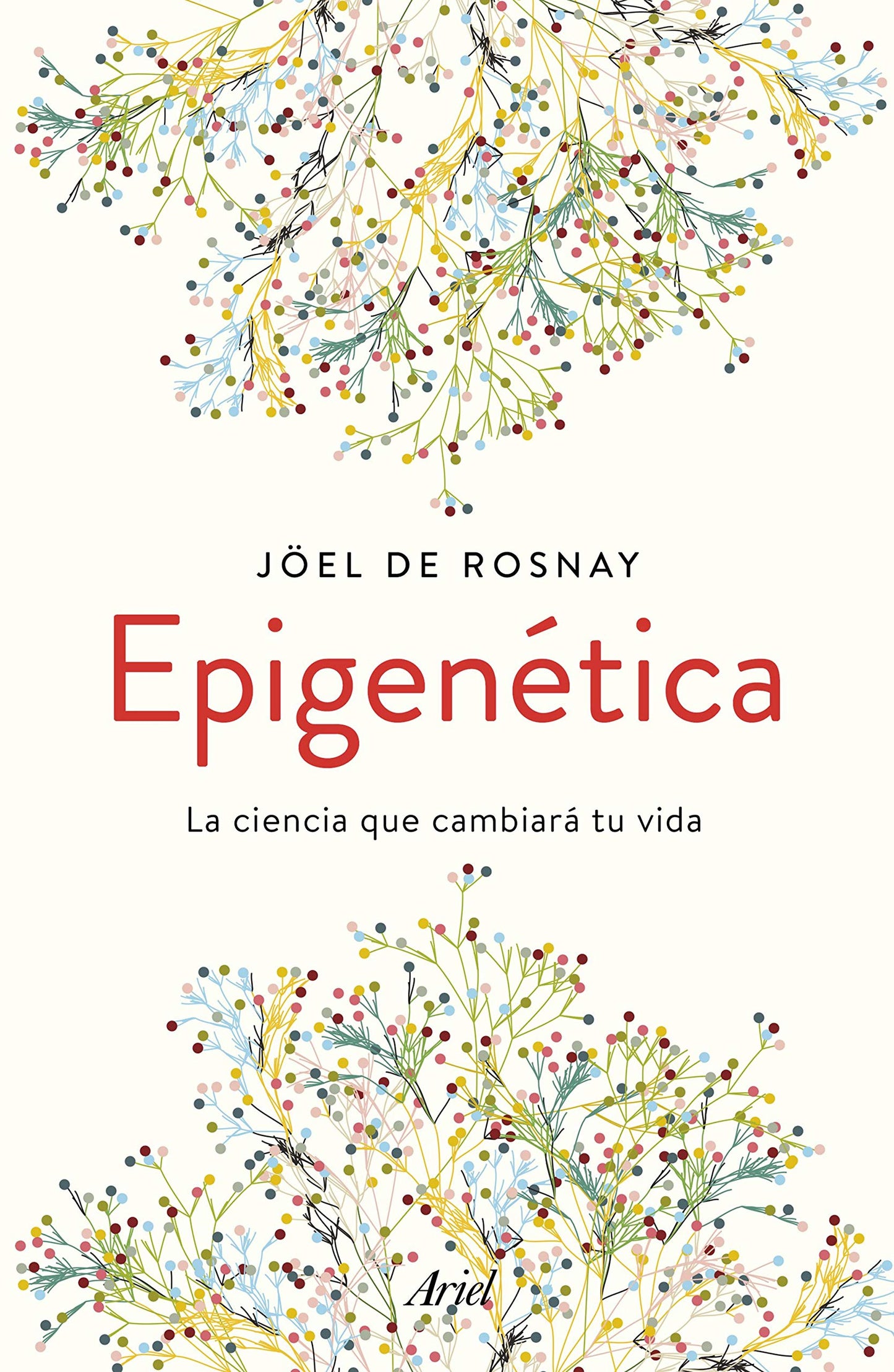 Libro: Epigenética: La ciencia que cambiará tu vida
