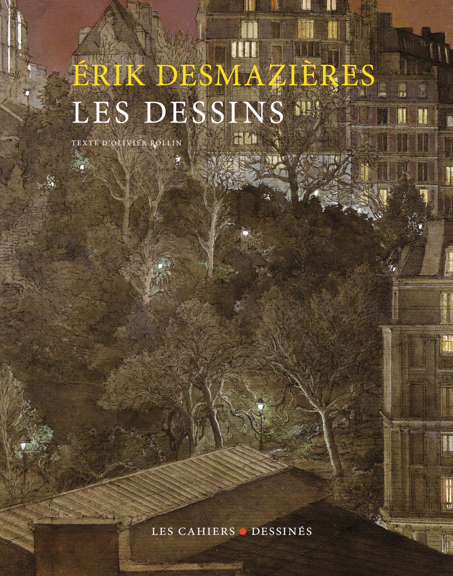Libro: Erik Desmazières: Les dessins