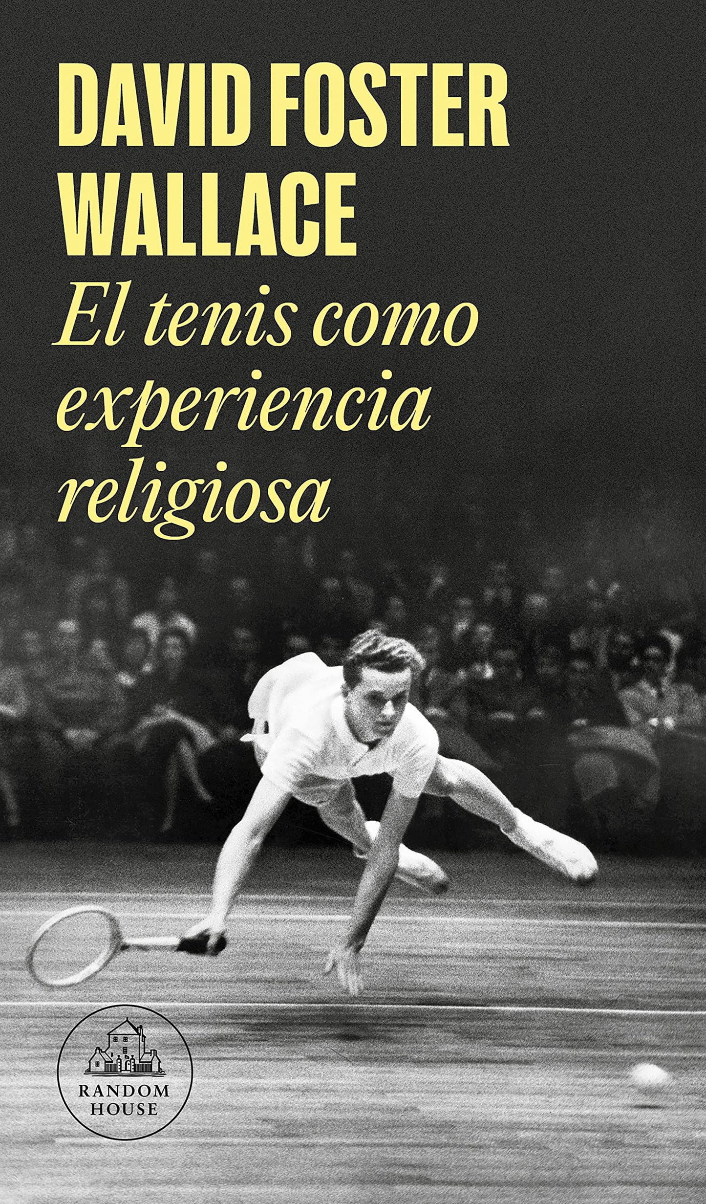Libro: El tenis como experiencia religiosa (Random House)
