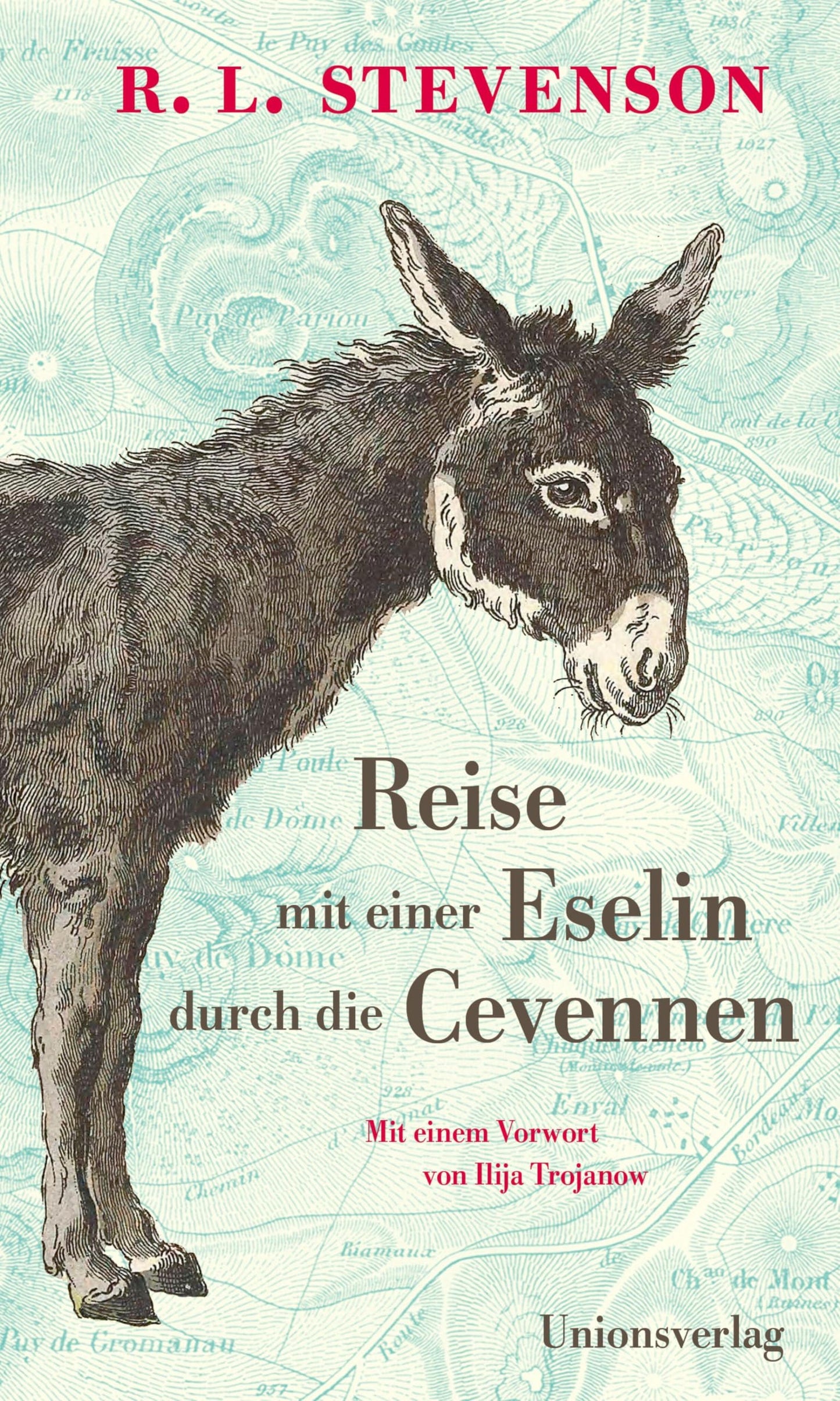 Libro: Reise mit einer Eselin durch die Cevennen: Mit einem Vorwort von Ilija Trojanow. Mit einem Vorwort von Ilija Trojanow