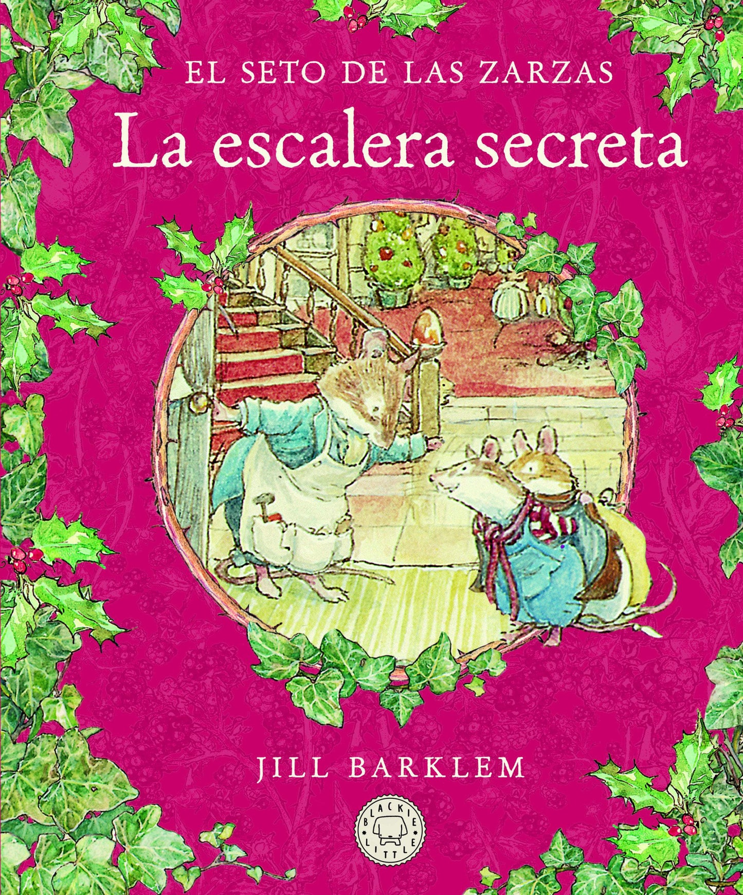 Libro: El Seto de las Zarzas. La escalera secreta. (Blackie Little)