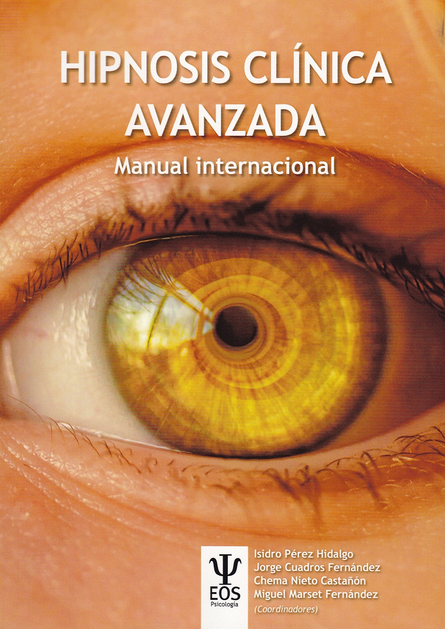Libro: Hipnosis Clínica Avanzada. Manual Internacional