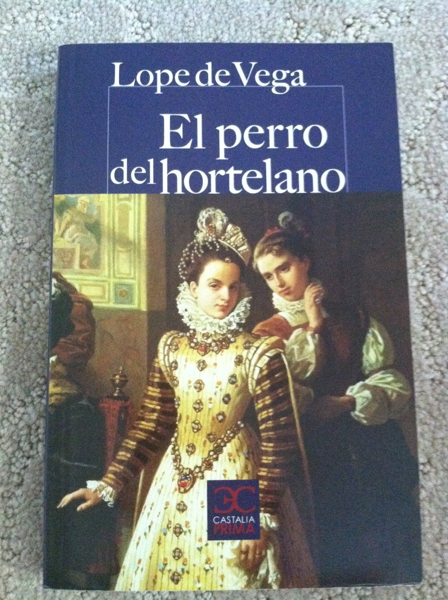 Libro: El perro del hortelano (CASTALIA PRIMA. C/P.)