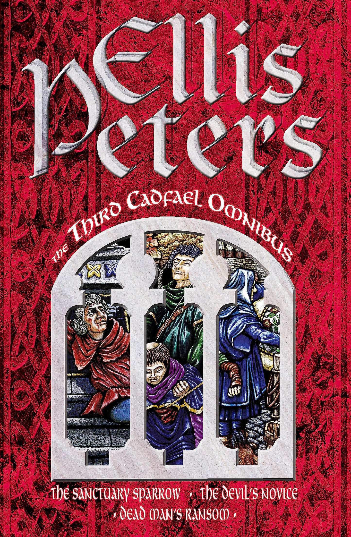 Libro: The Third Cadfael Omnibus: The Sanctuary Sparrow, The Devil's Novice, Dead Man's Ransom