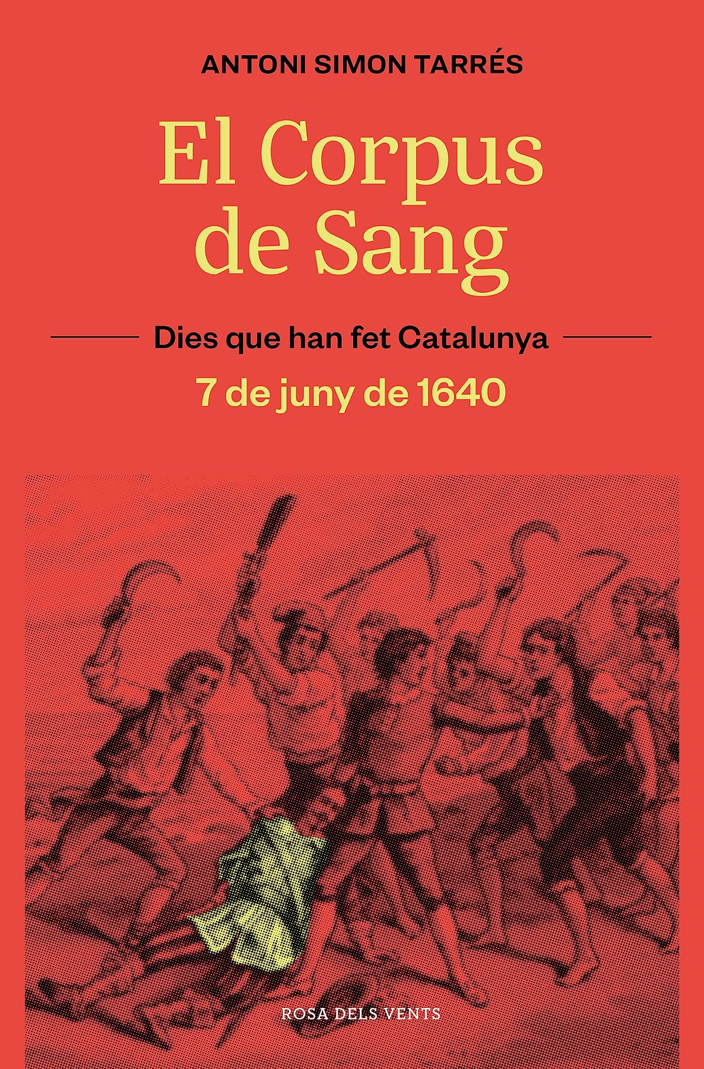 Libro: El Corpus de Sang: 7 de juny de 1640