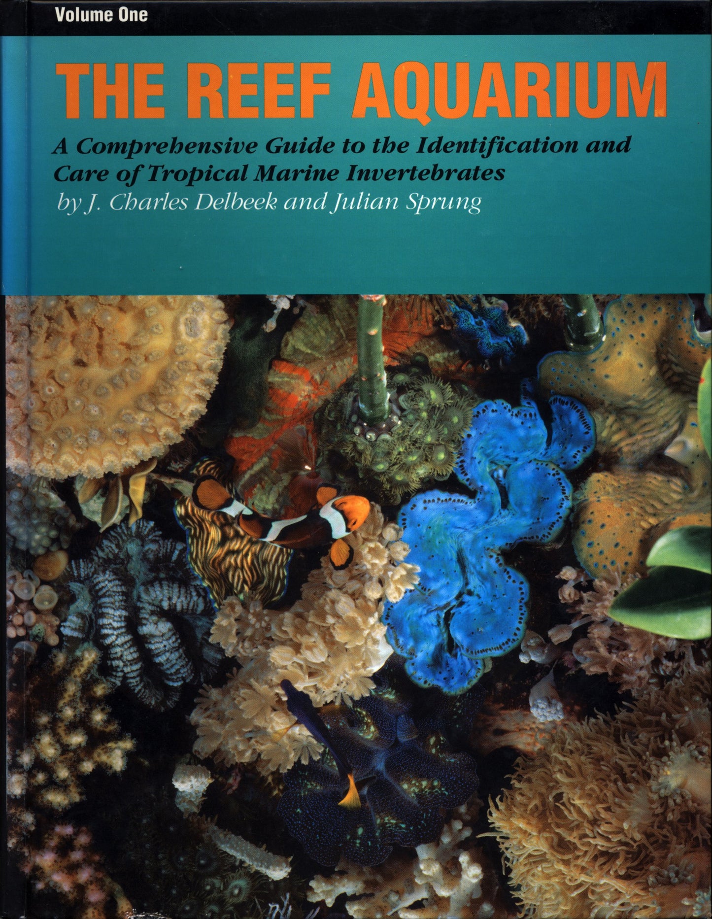 Libro: The Reef Aquarium: A Comprehensive Guide to the Identification and Care of Tropical Marine Invertebrates