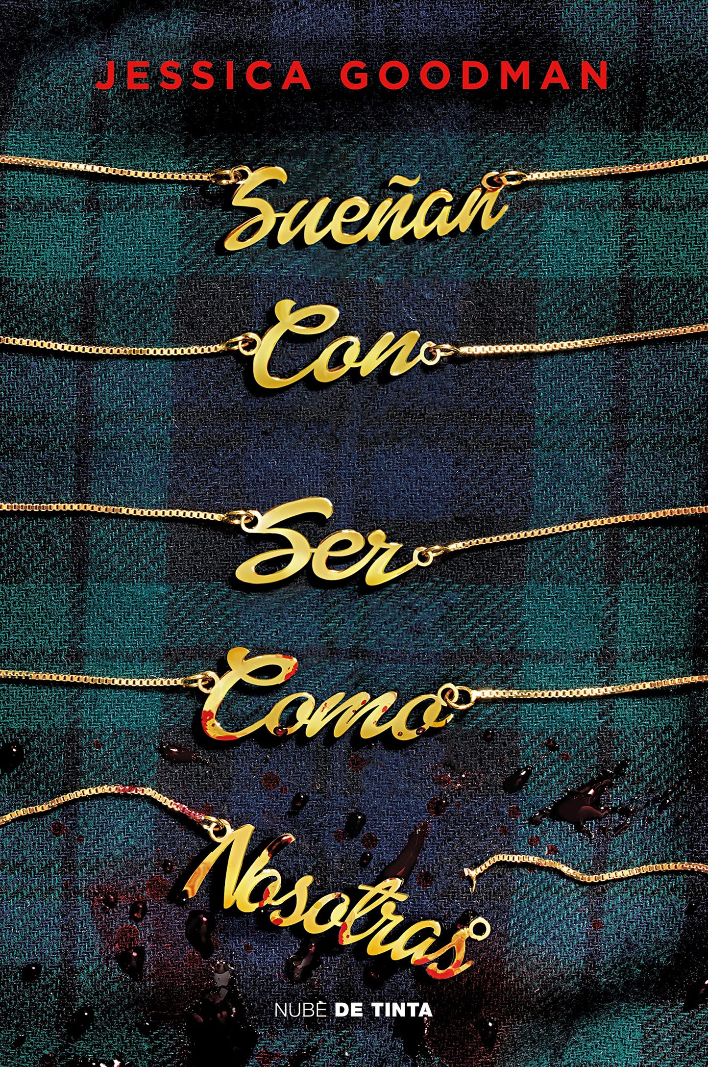 Libro: Sueñan con ser como nosotras (Nube de Tinta)