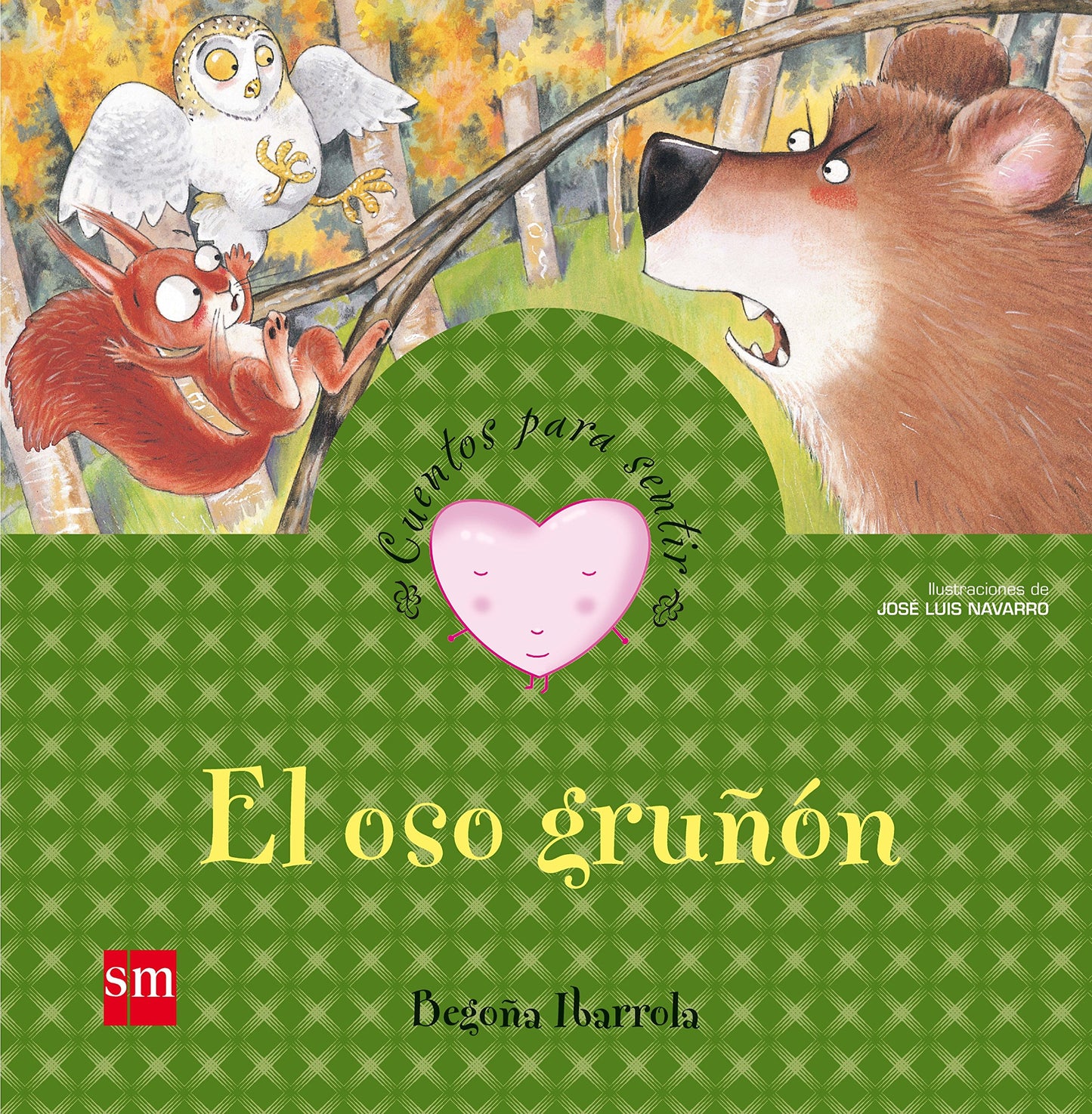 Libro: El oso gruñón (Cuentos para sentir)