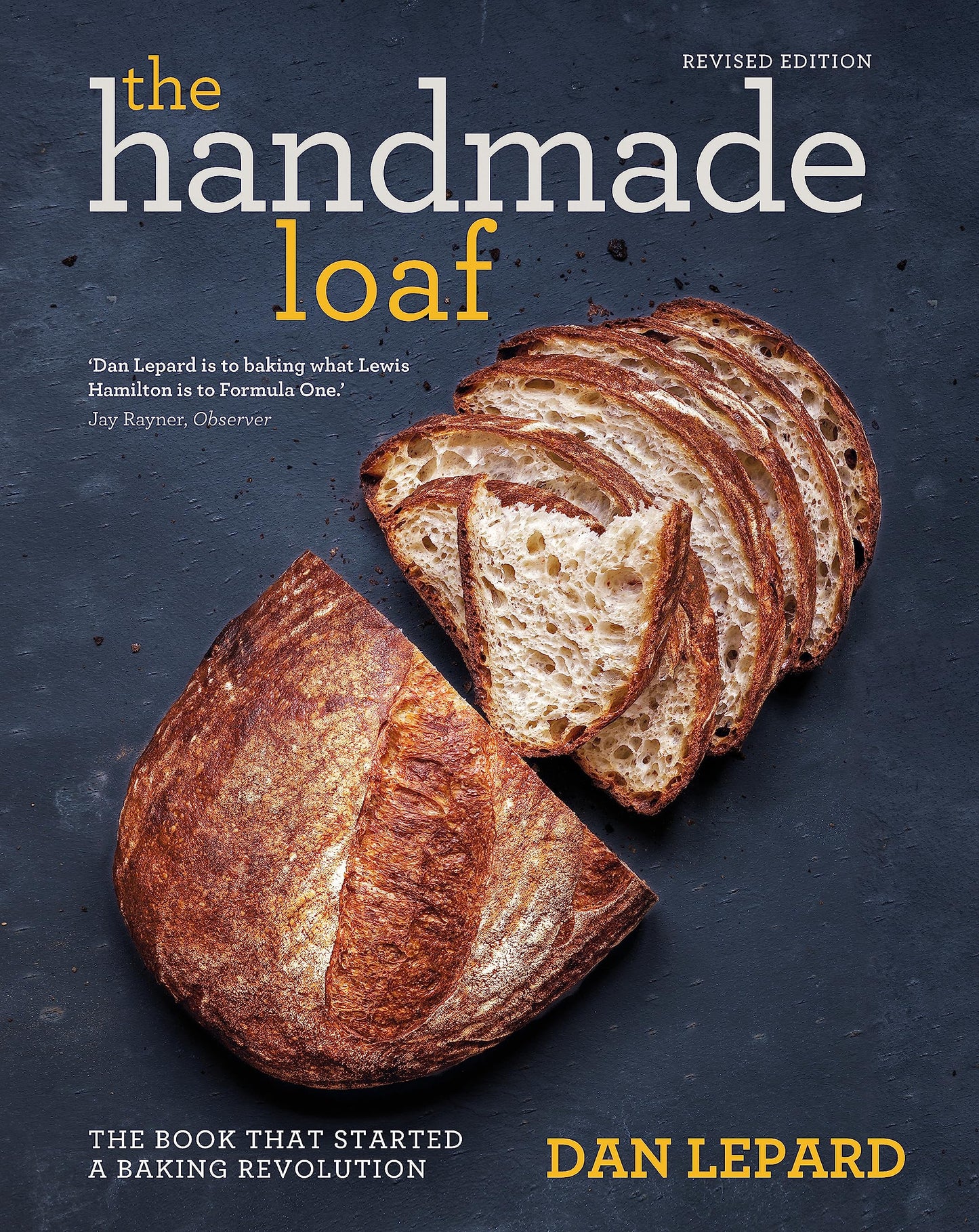 Libro: The Handmade Loaf: The book that started a baking revolution