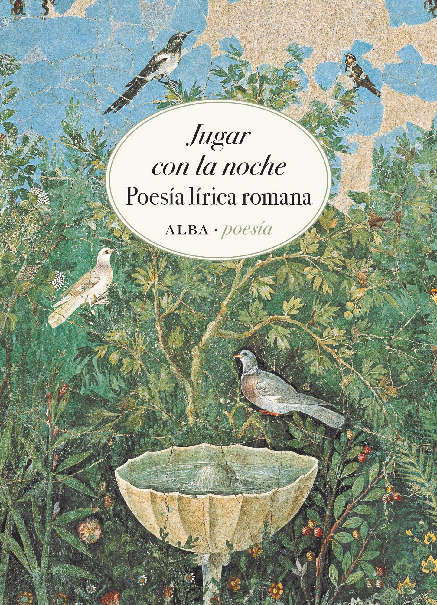 Libro: Jugar con la noche: Poesía lírica romana