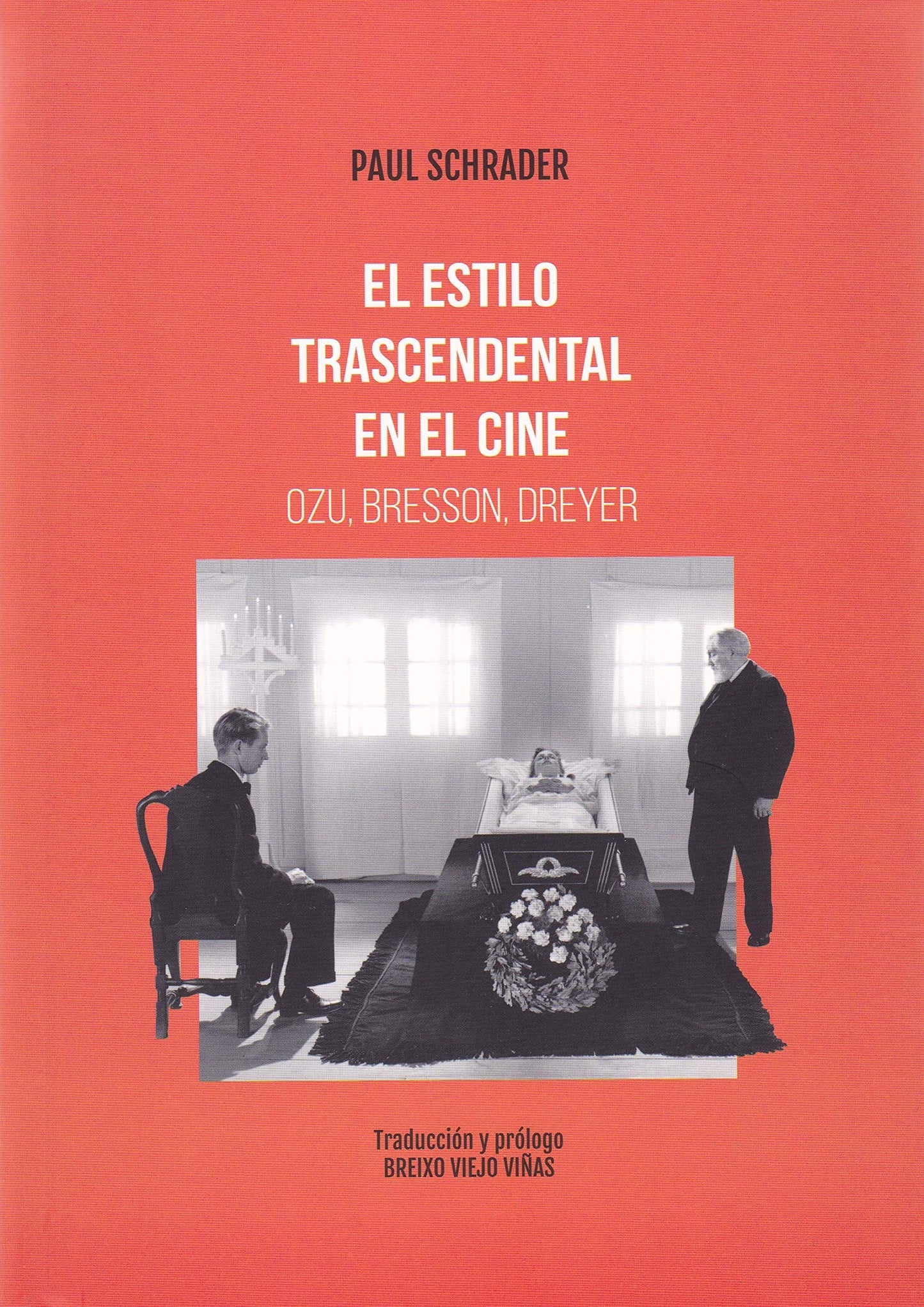 Libro: El estilo trascendental en el cine. Ozu Bresson, Dreyer (Clásicos)