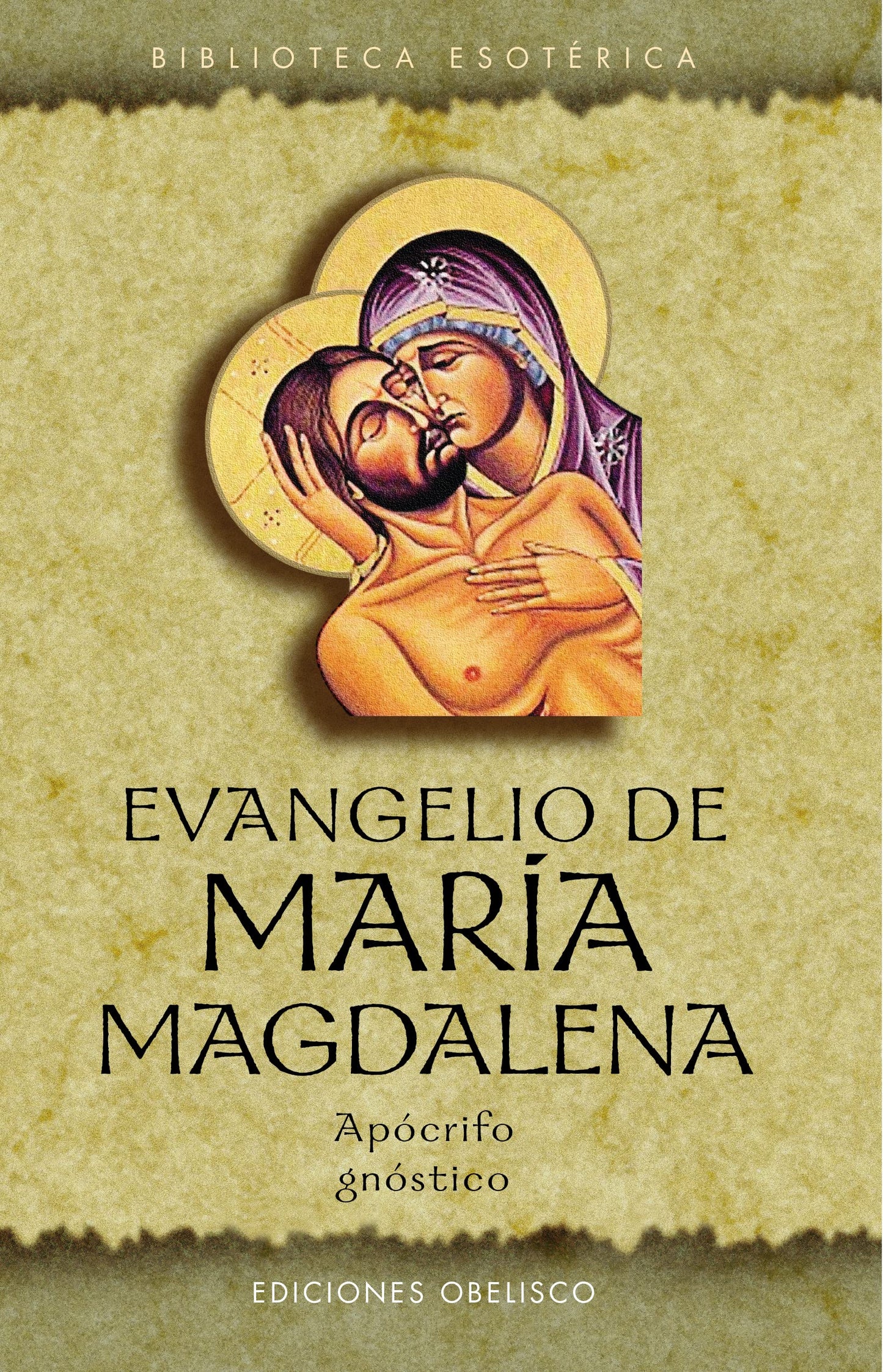 Evangelio de María Magdalena. Apocrifo, Gnóstico (TEXTOS TRADICIONALES)