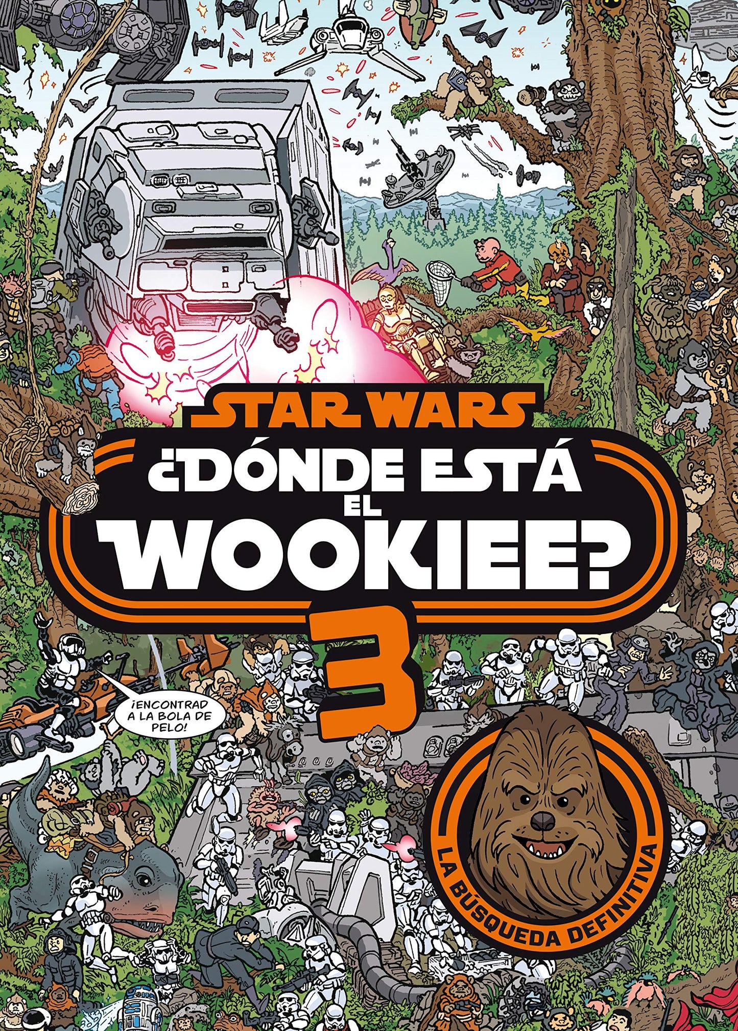 Libro: Star Wars. ¿Dónde está el wookiee? 3 (¿Dónde está?)