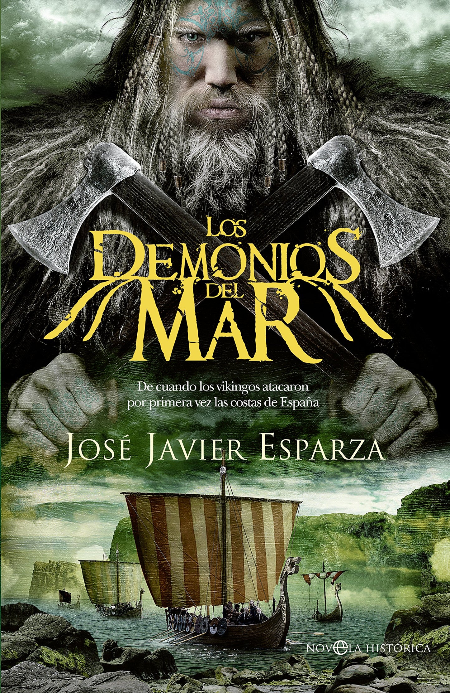 Libro: Los demonios del mar. De cuando los vikingos atacaron por primera vez las costas de España: De cuando los vikingos atacaron las costas de España en el siglo IX (Bolsillo)