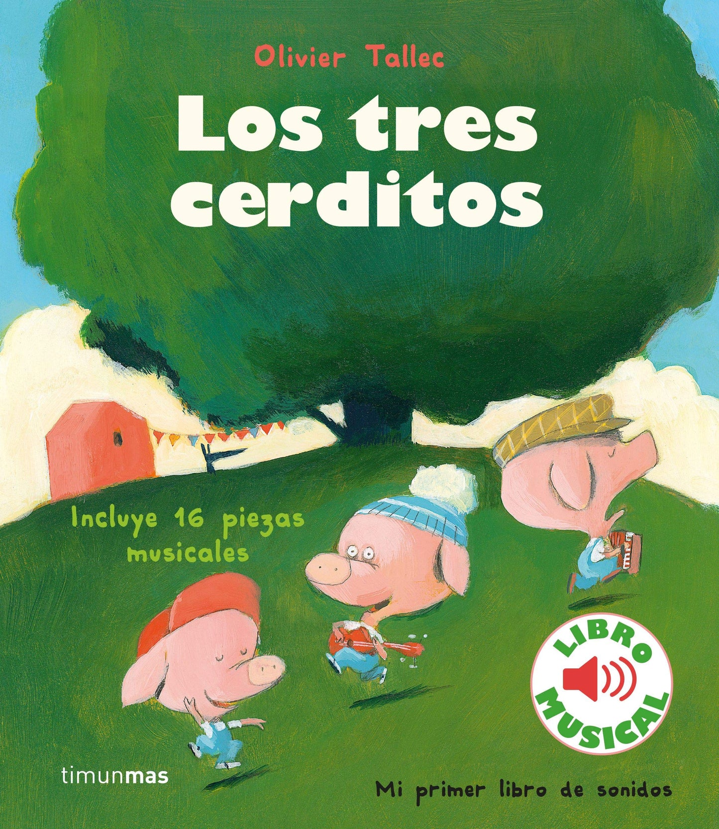 Libro: Los tres cerditos. Libro musical (Libros con sonido)