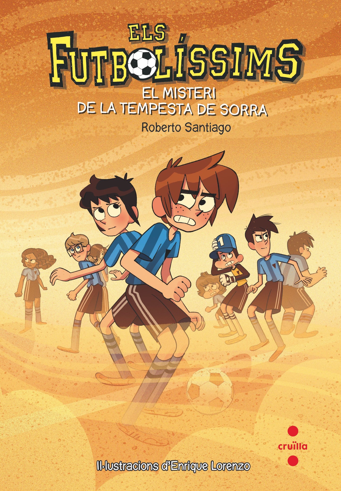 Libro: Els Futbolíssims 14: El misteri de la tempesta de sorra