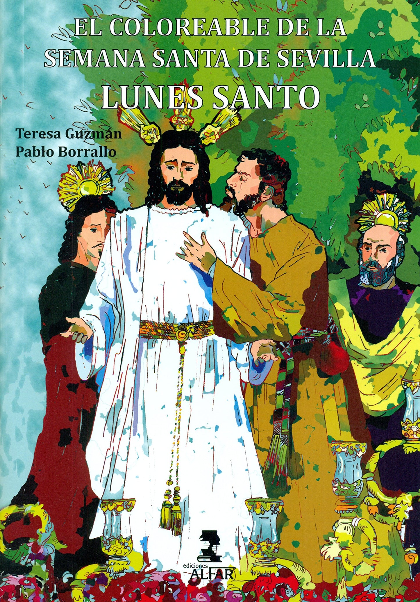 Libro: Lunes Santo: El Coloreable de la Semana Santa de Sevilla