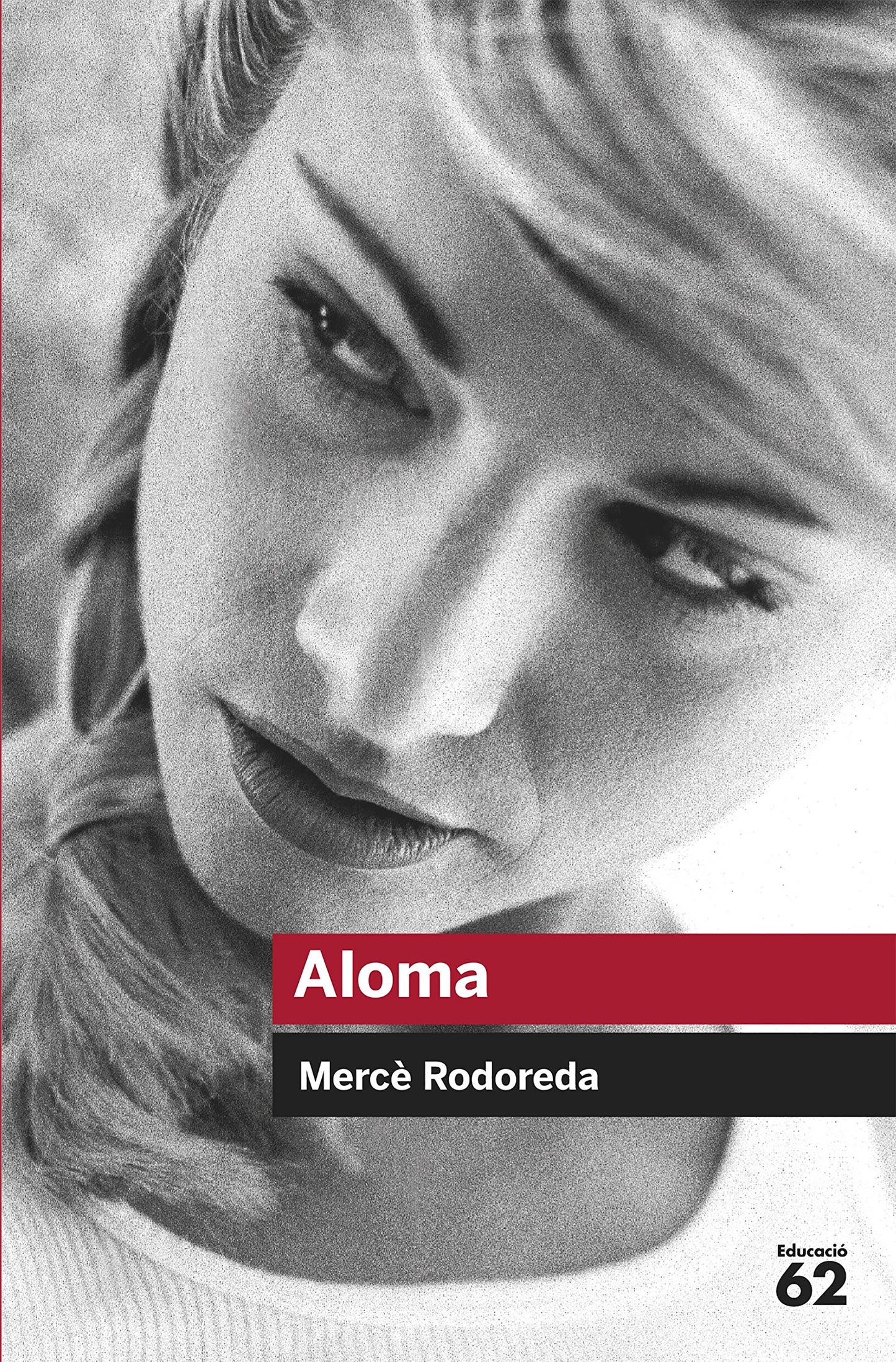 Libro: Aloma: 16 (Educació 62)