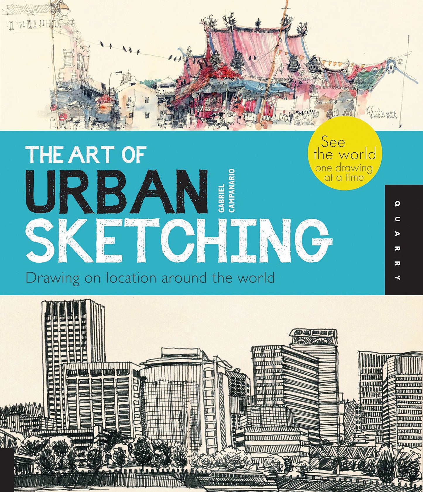 Libro: The Art of Urban Sketching: Drawing On Location Around The World
