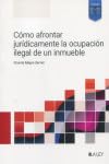 Libro: Cómo afrontar jurídicamente la ocupación ilegal de un inmueble