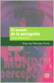 Libro: Mundo De La Percepcion, El