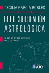 Libro: Biodecodificación astrologica: El código de los síntomas en la carta natal