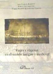 Libro: Viajes y viajeros en el mundo antiguo y medieval
