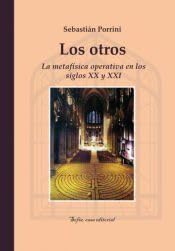 Libro: Los otros: La metafísica operativa en los siglos XX y XXI